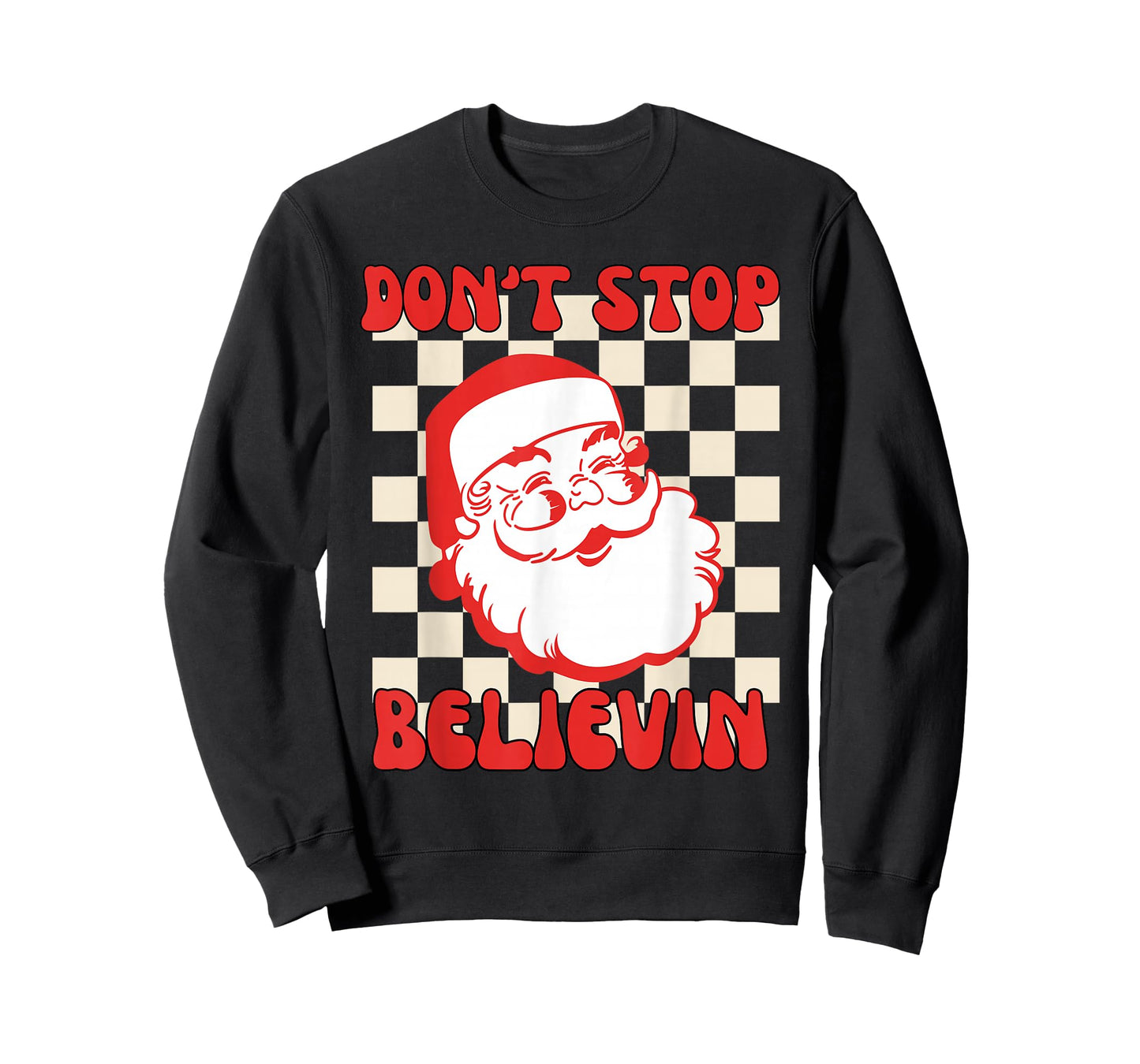 Don't Stop Believing Funny Santa Claus Retro Christmas T-Shirt