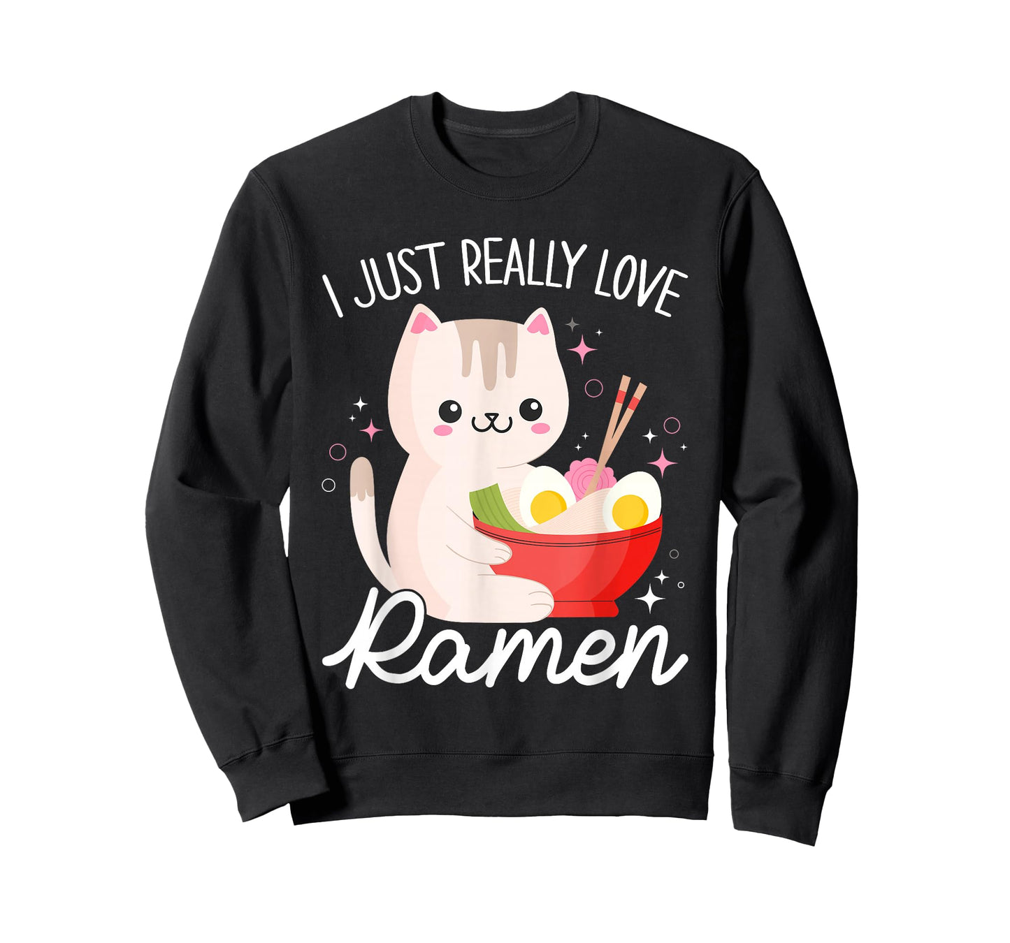 I Just Really Love Ramen Cat Anime Kawaii Otaku Clothing T-Shirt
