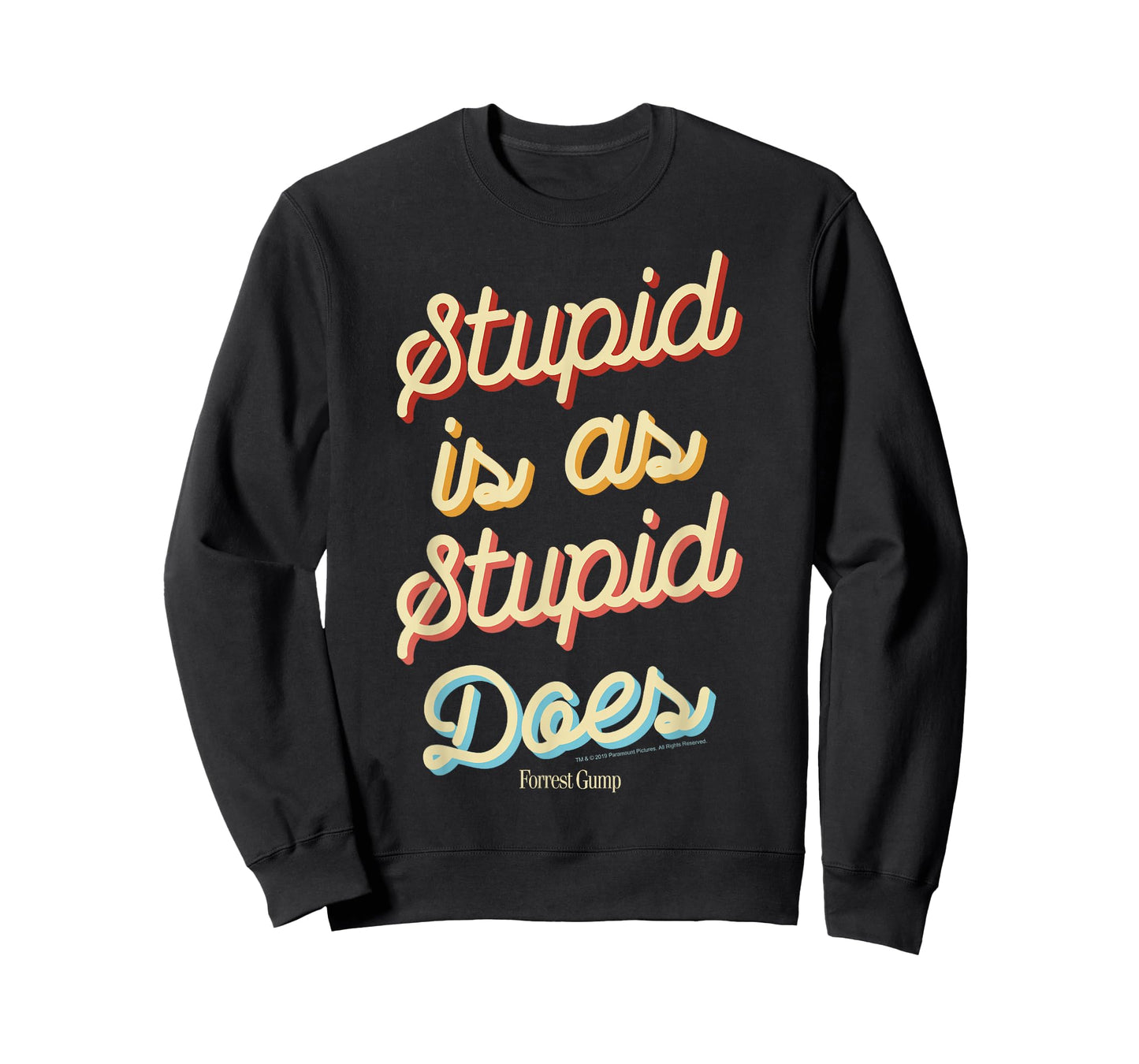 Forrest Gump Stupid is As Stupid Does Script Text T-Shirt