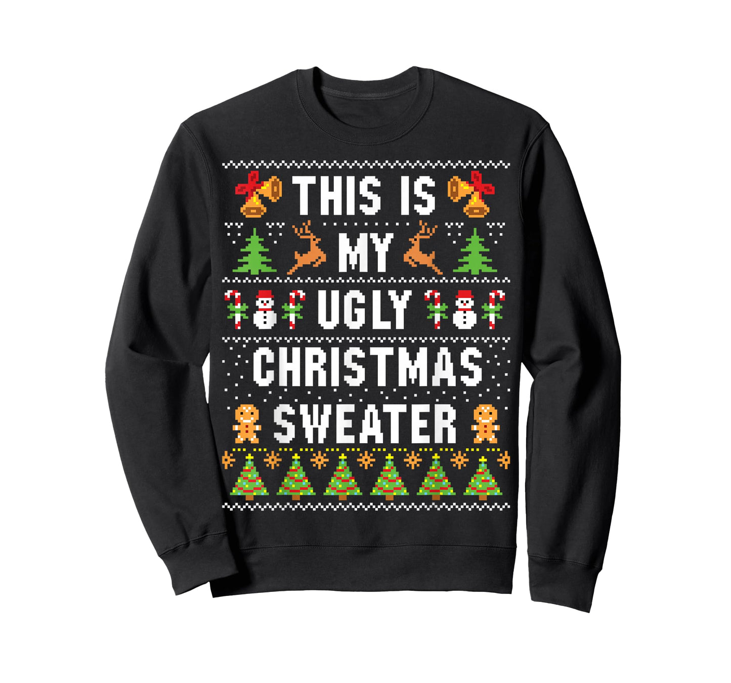 This Is My Ugly Sweater Funny Christmas Short Sleeve T-Shirt