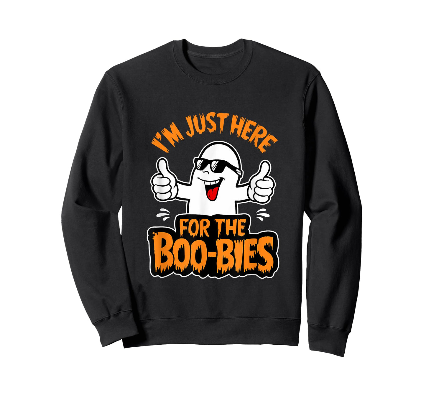 I'm Just Here For The Boo-bies Ghost Funny Naughty Halloween T-Shirt
