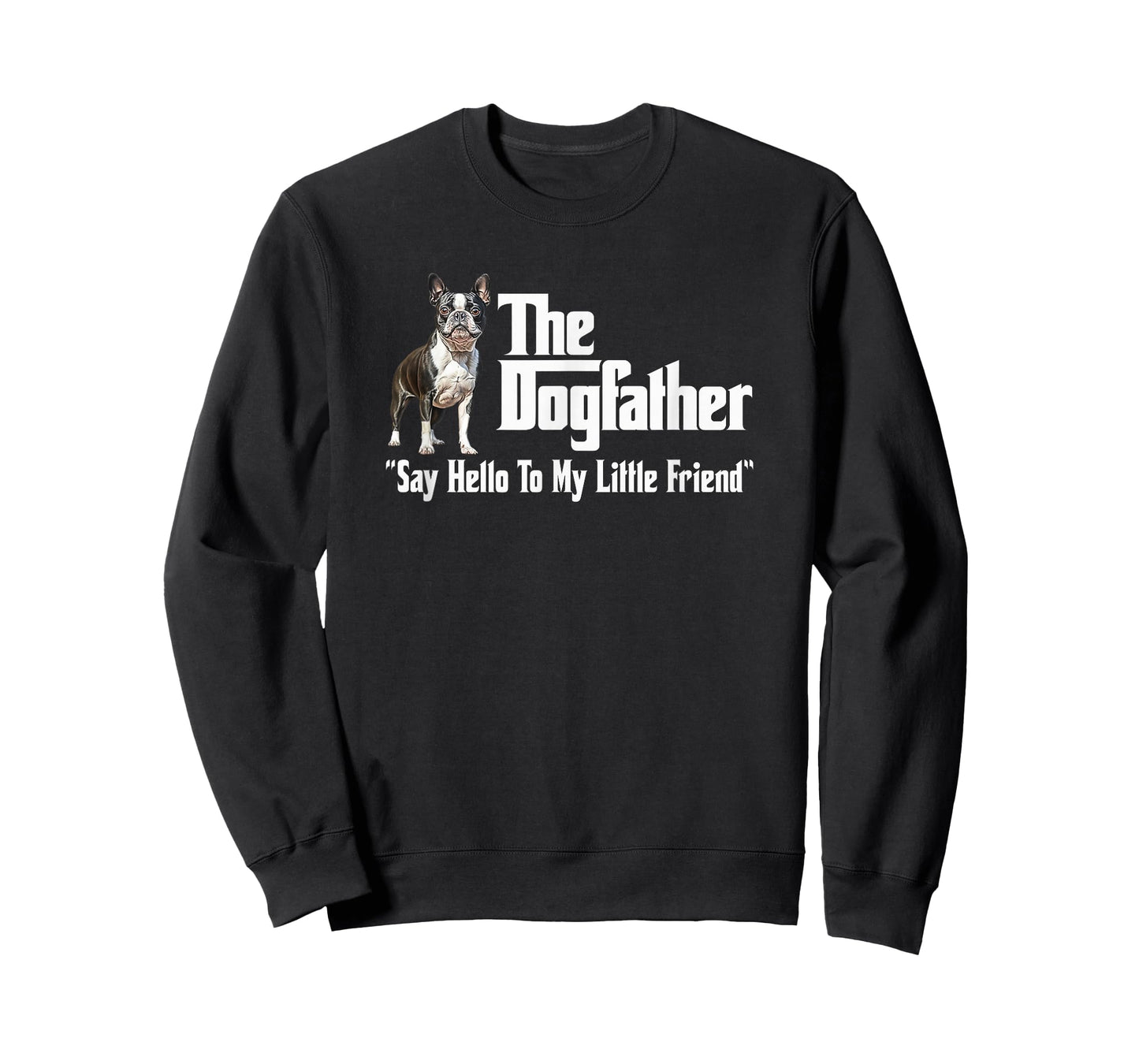 Utopia Sport Boston Terrier Shop The Boston Terrier Dogfather T-Shirt