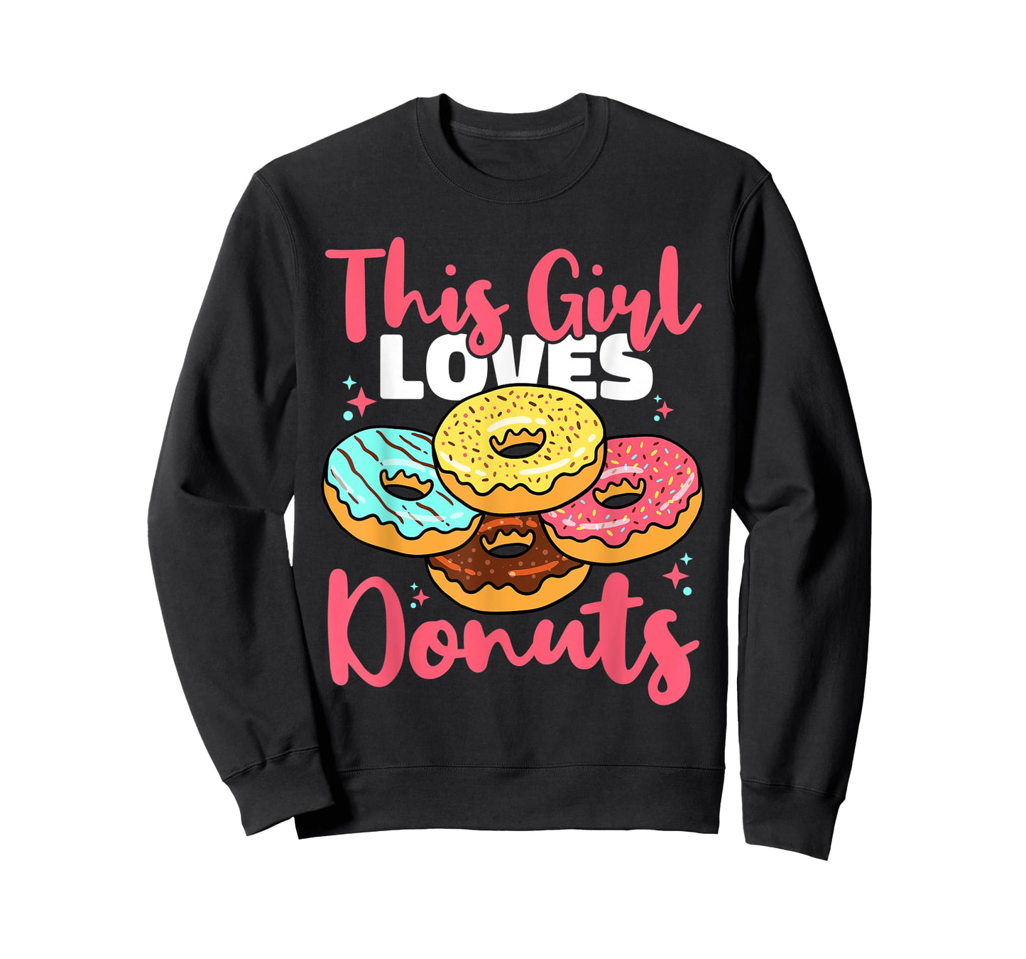 Donut Sweet Food - This Girl Loves Donuts T-Shirt