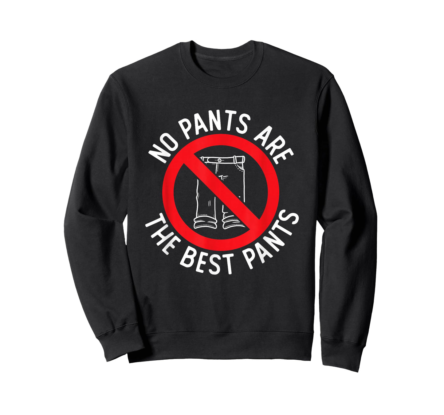 No Pants Required No Pants Club No Pants Are The Best Pants T-Shirt