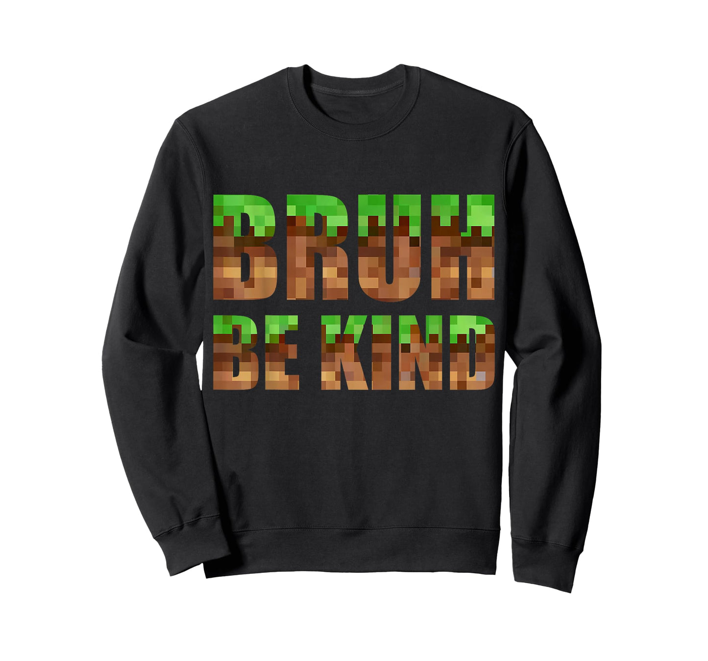 Bruh Be Kind Boys Kids Pixel Video Gamer Kindness Day Mens T-Shirt