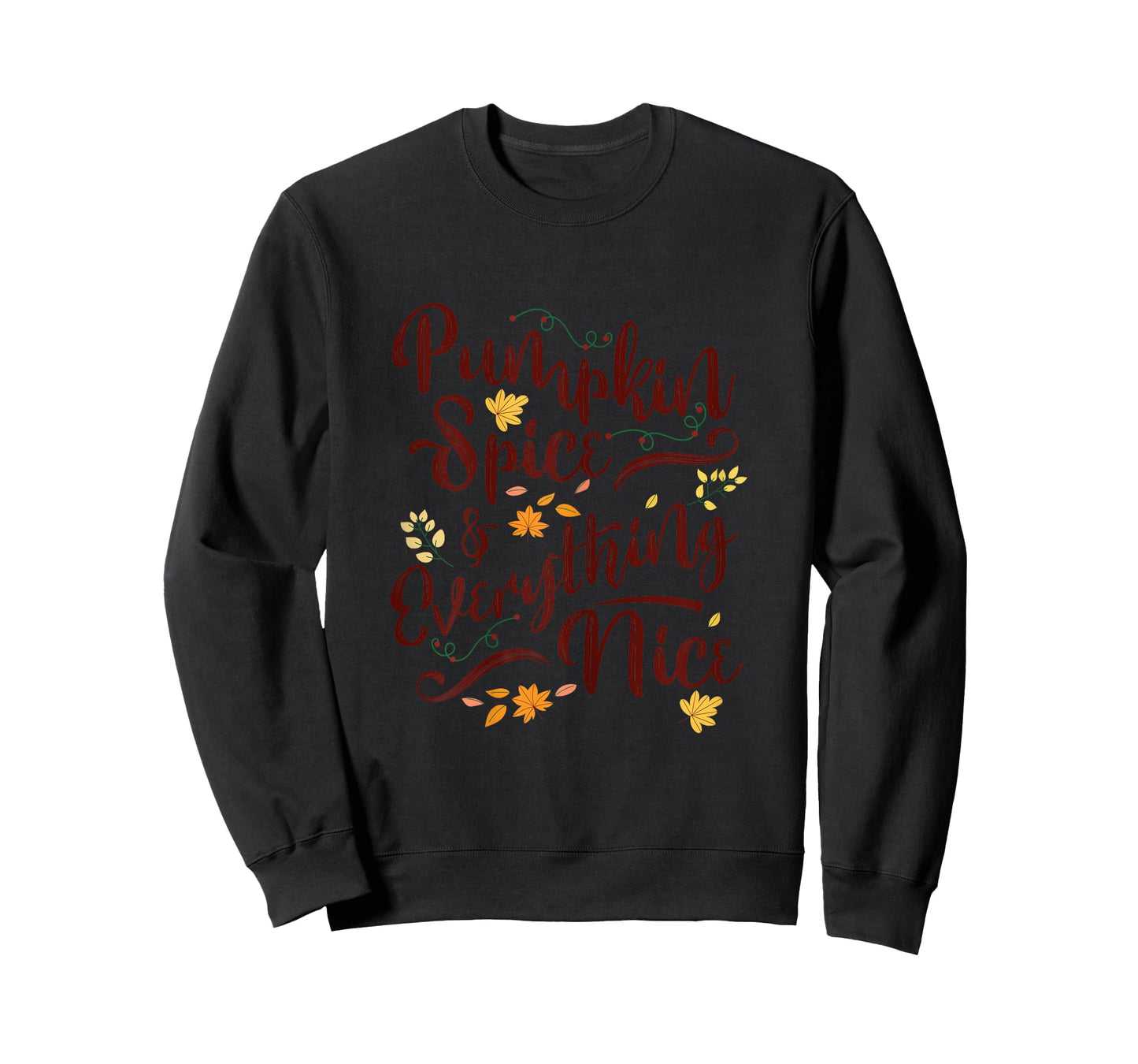 Pumpkin Spice And Everything Nice Fall Shirt Women Girls T-Shirt