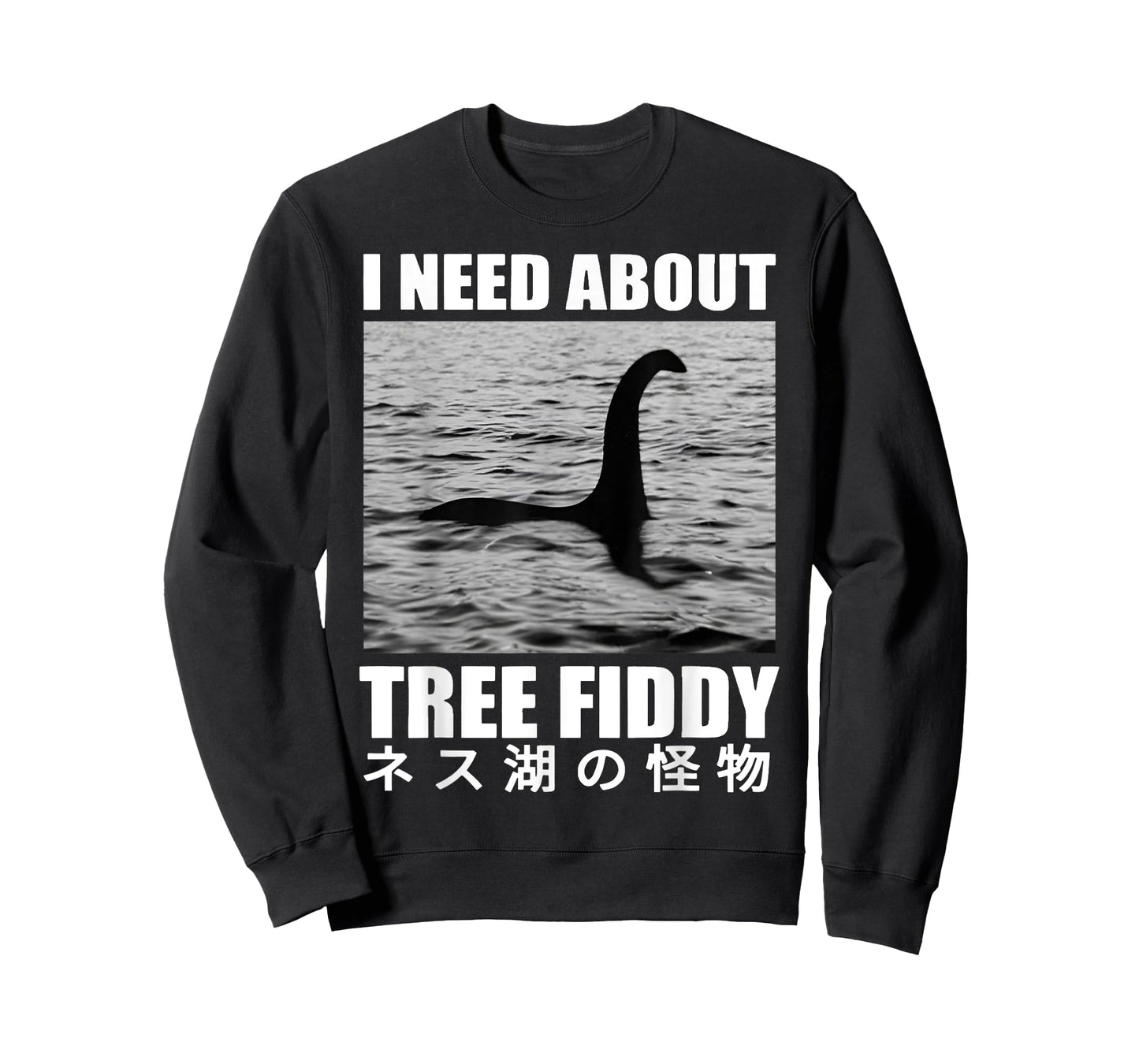 I Need About Tree Fiddy Japanese Loch Ness Monster Joke T-Shirt