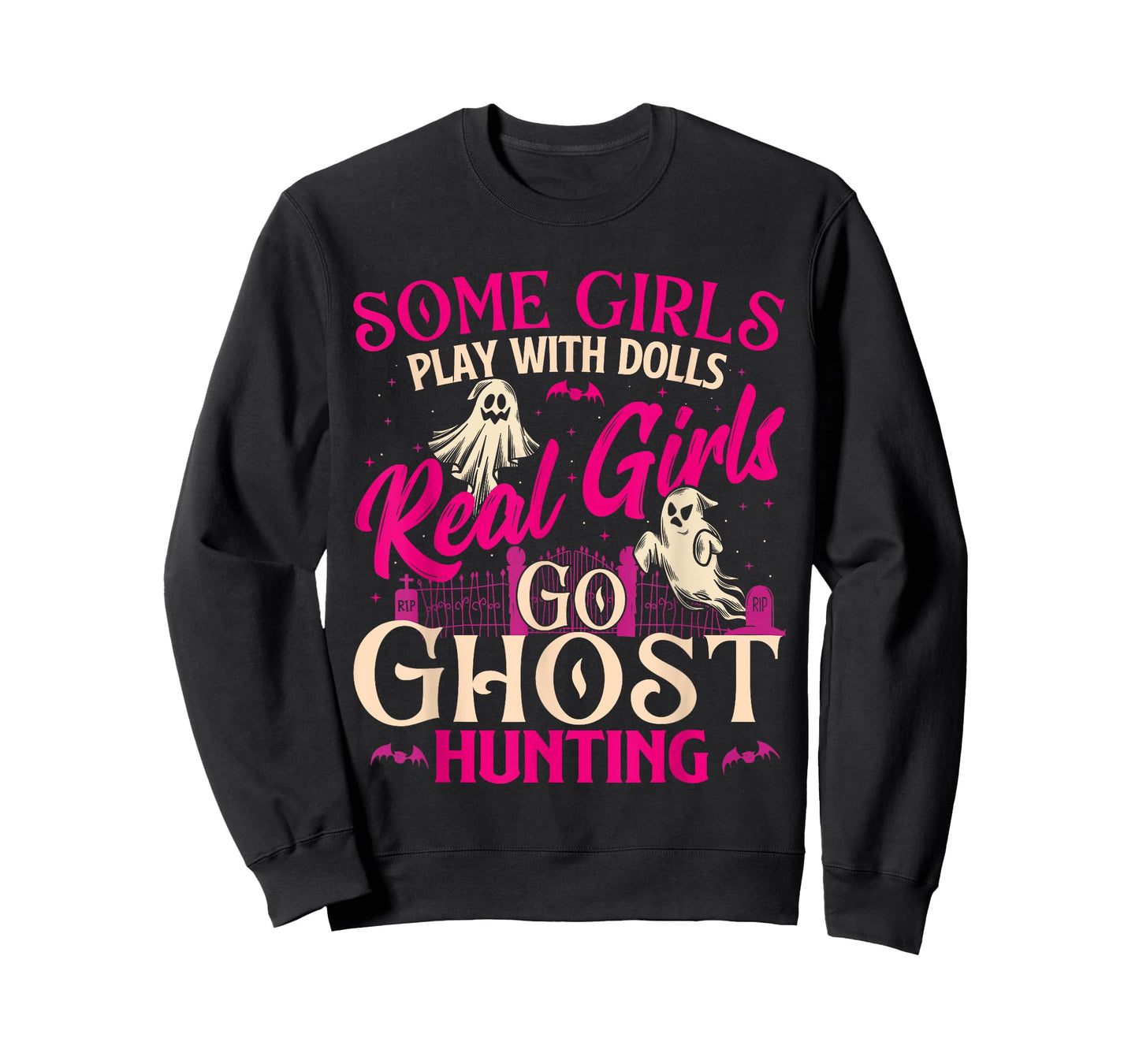 Real Girls Go Ghost Hunting - Ghosts Paranormal Researcher T-Shirt