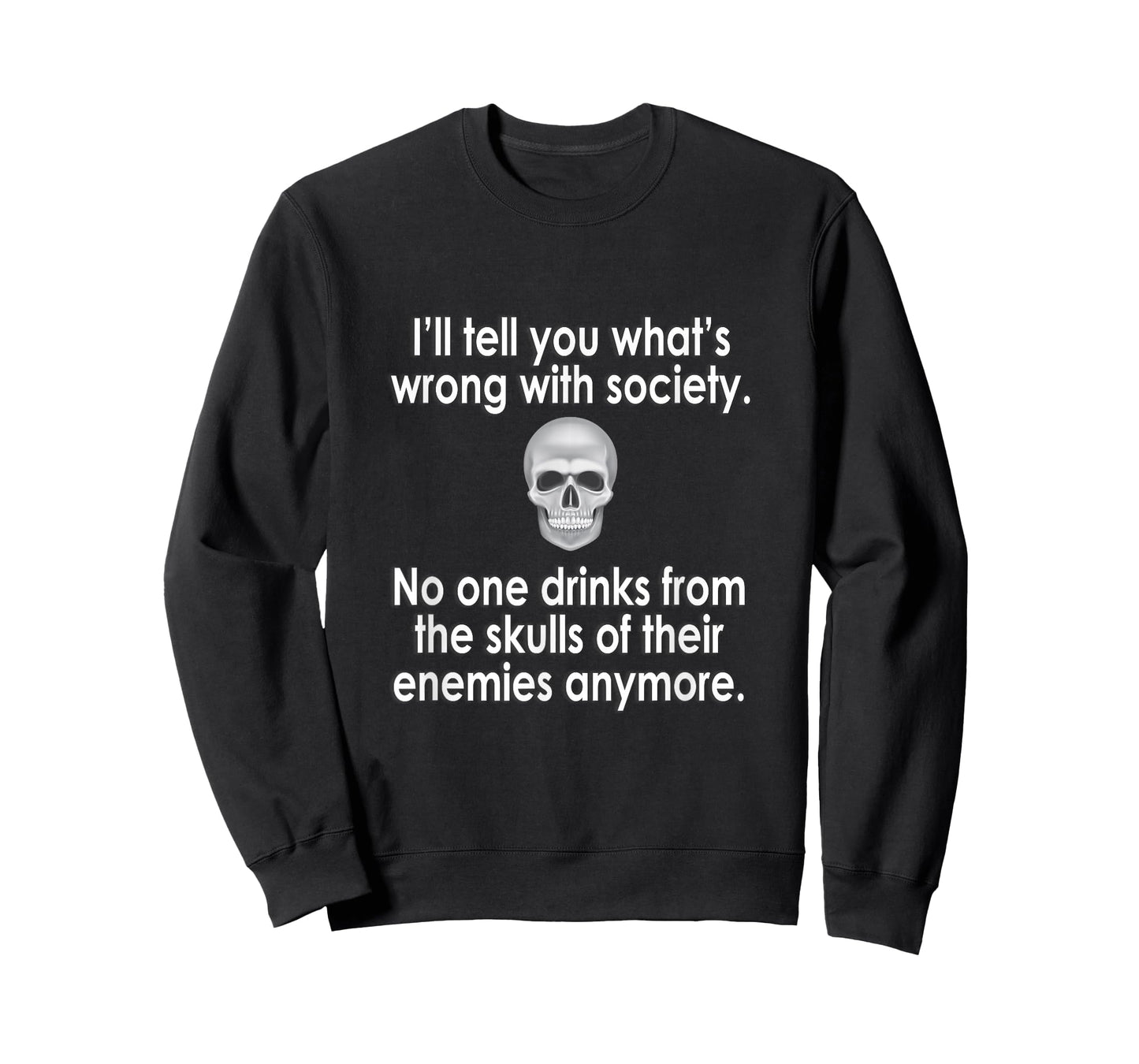 I'll Tell You What's Wrong with Society T-Shirt