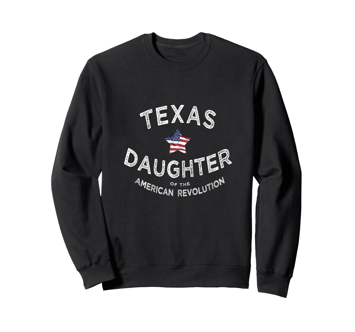 Texas Daughter American Revolution USA Patriot Mom Sister T-Shirt
