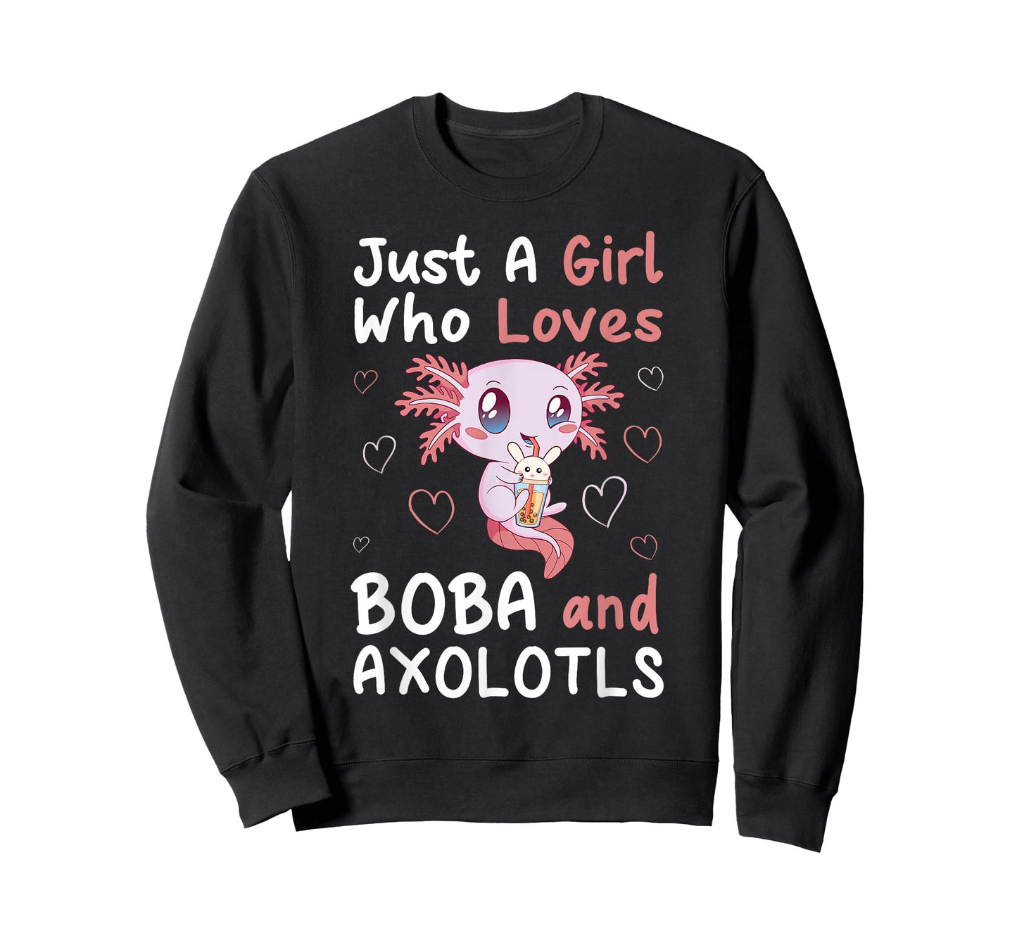 Just A Girl Who Loves Boba And Axolotl Bubble Milk Tea Otaku T-Shirt