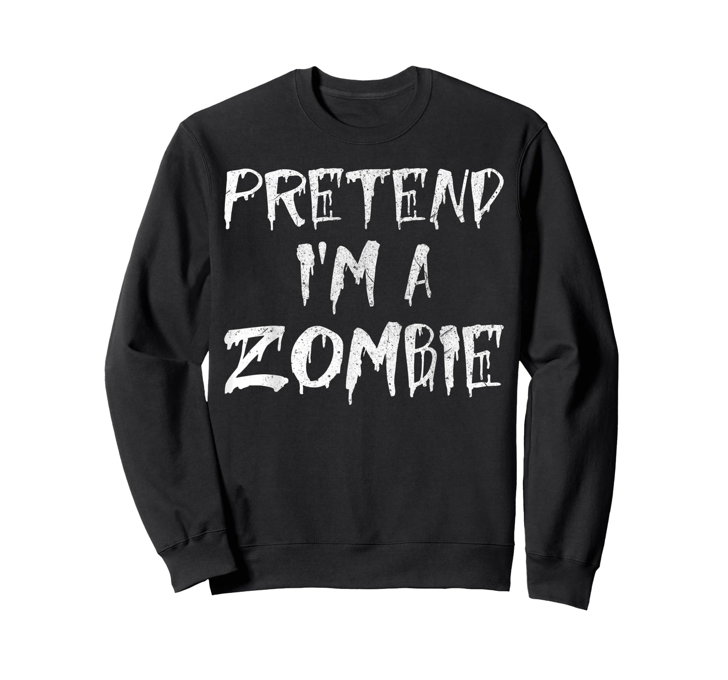 Pretend I'm A Zombie Costume Funny Halloween Party T-Shirt
