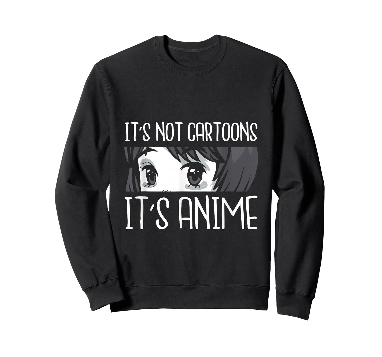 It's not Cartoons It's Anime Funny Quote Anime T-Shirt