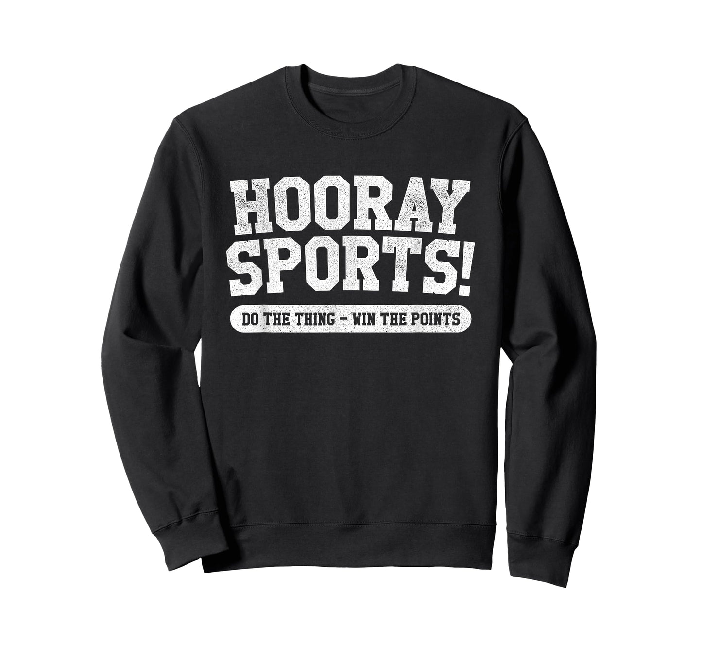 Hooray Sports! Funny Sports T-shirt T-Shirt