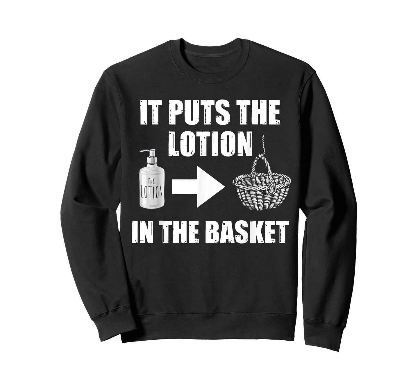 It Puts The Lotion In The Basket Funny Horror Movie Lover T-Shirt