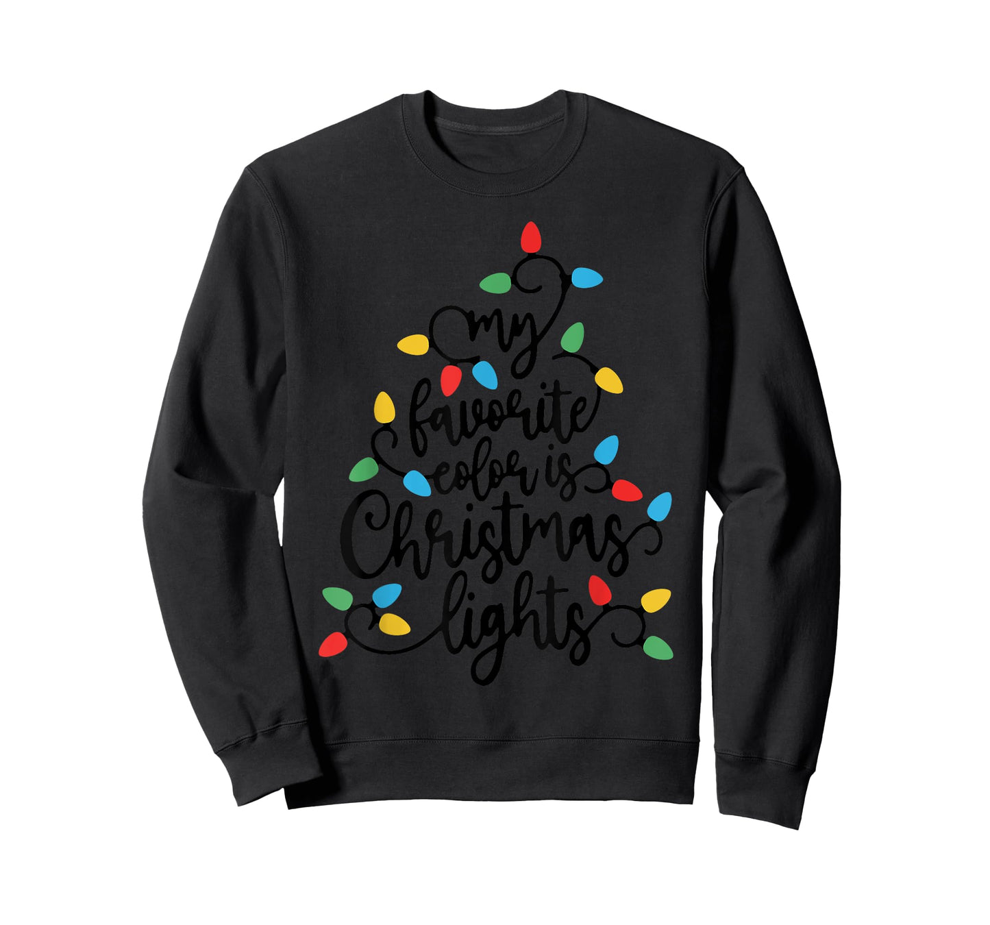 My Favorite Color Is Christmas Lights Funny Xmas Womens Mens T-Shirt