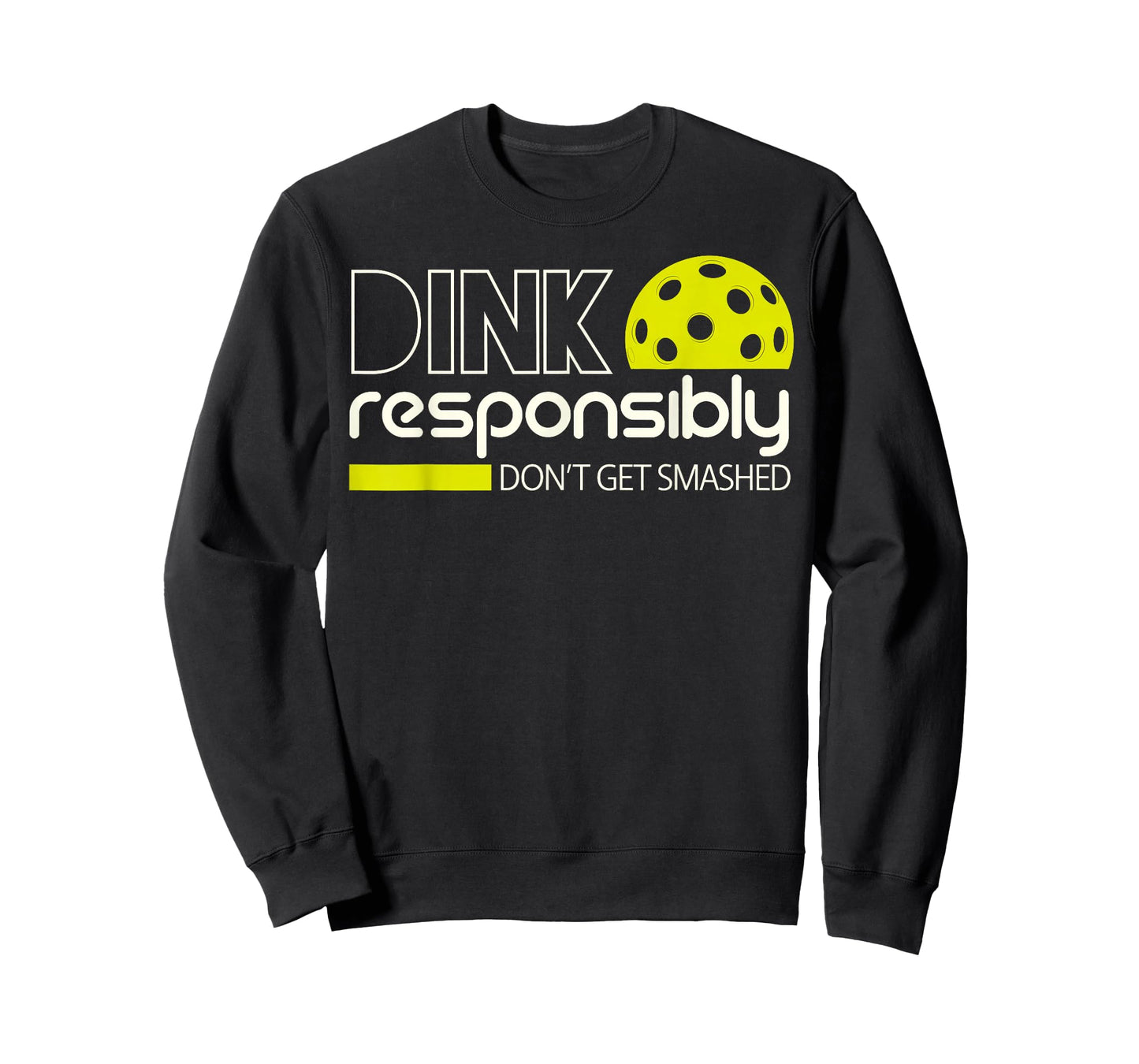 Dink Responsibly Funny Gifts For Pickleball Player Men Women T-Shirt