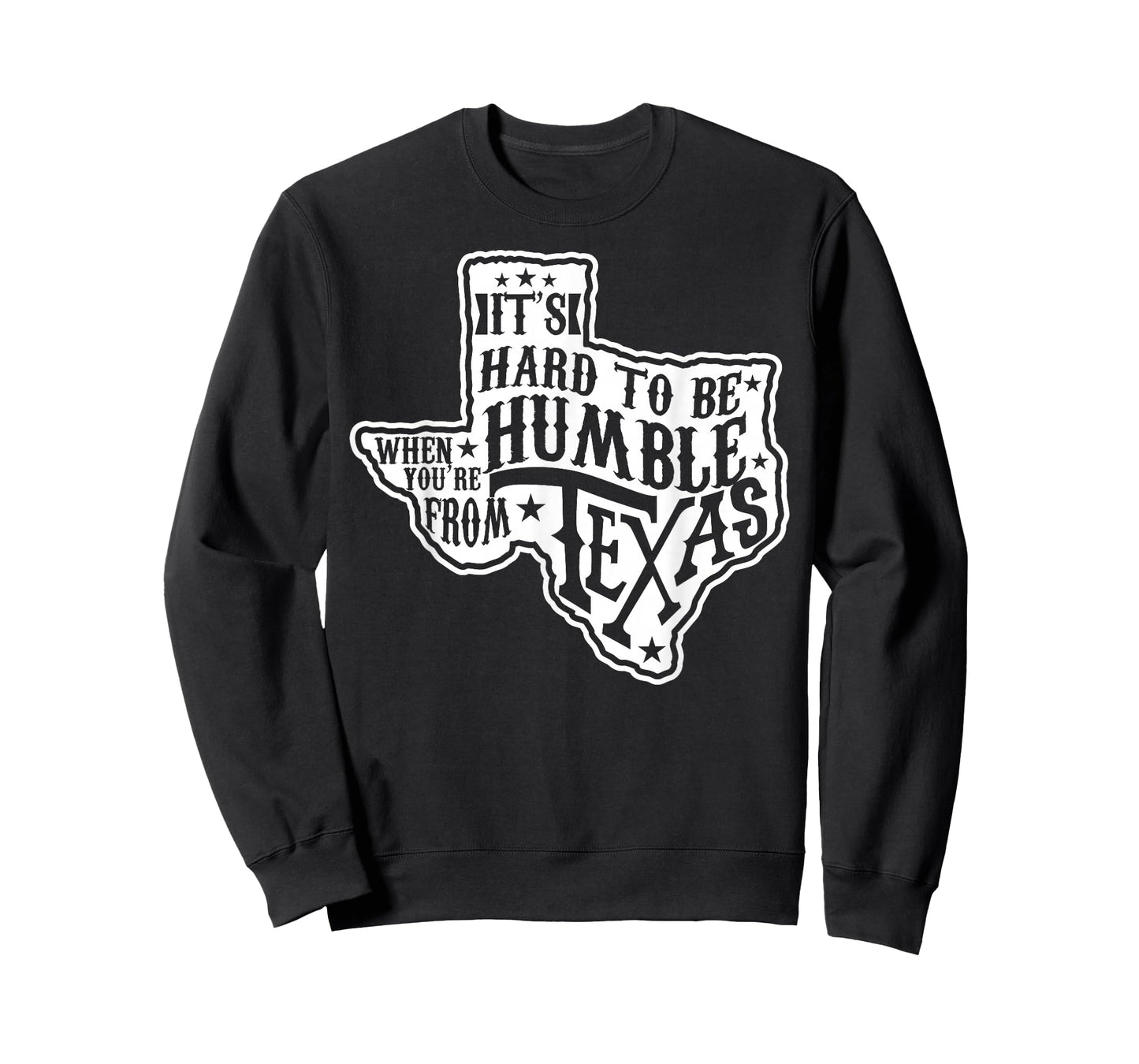 It's Hard To Be Humble When You're From Texas Pride Tshirt T-Shirt