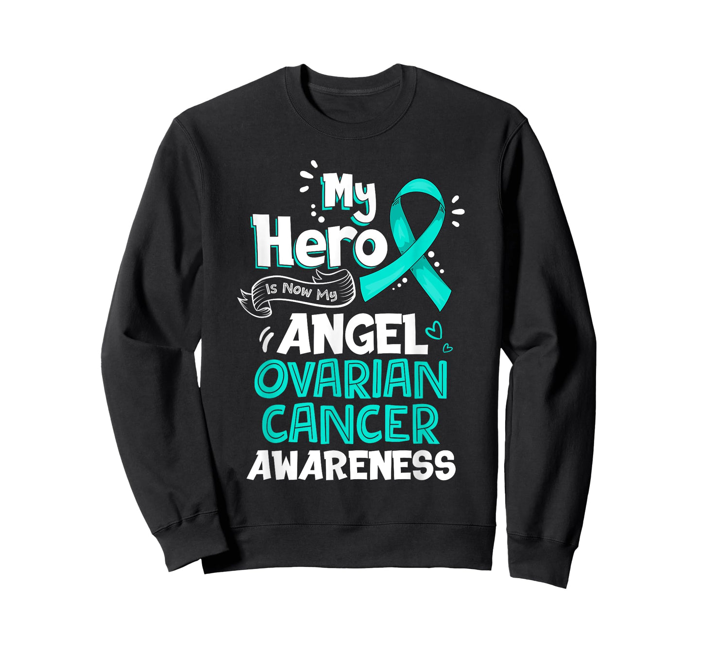My Hero Is Now My Angel Ovarian Cancer Awareness Tshirt Gift T-Shirt