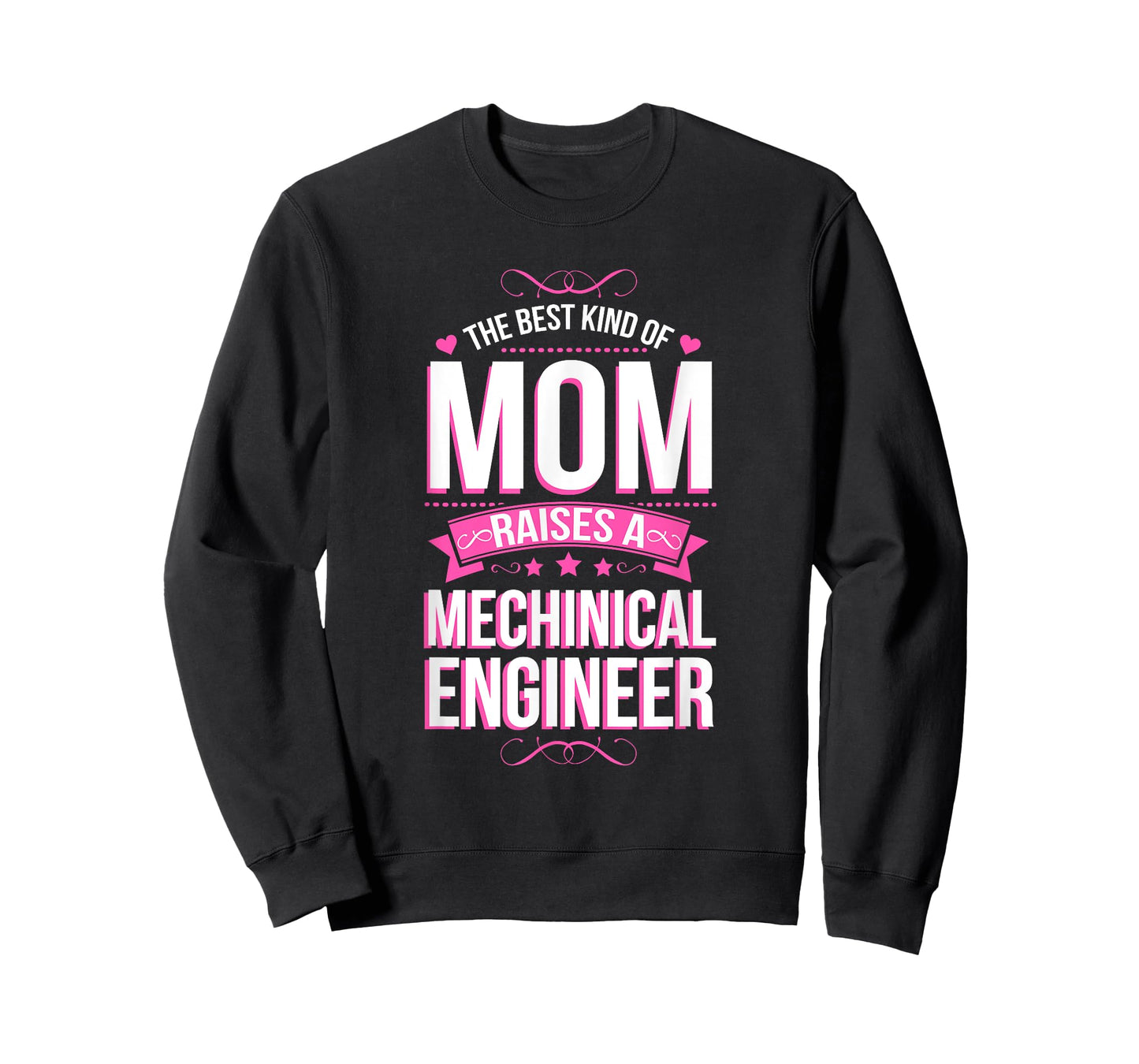 The Best Kind of Mom Raises a Mechanical Engineer T-Shirt
