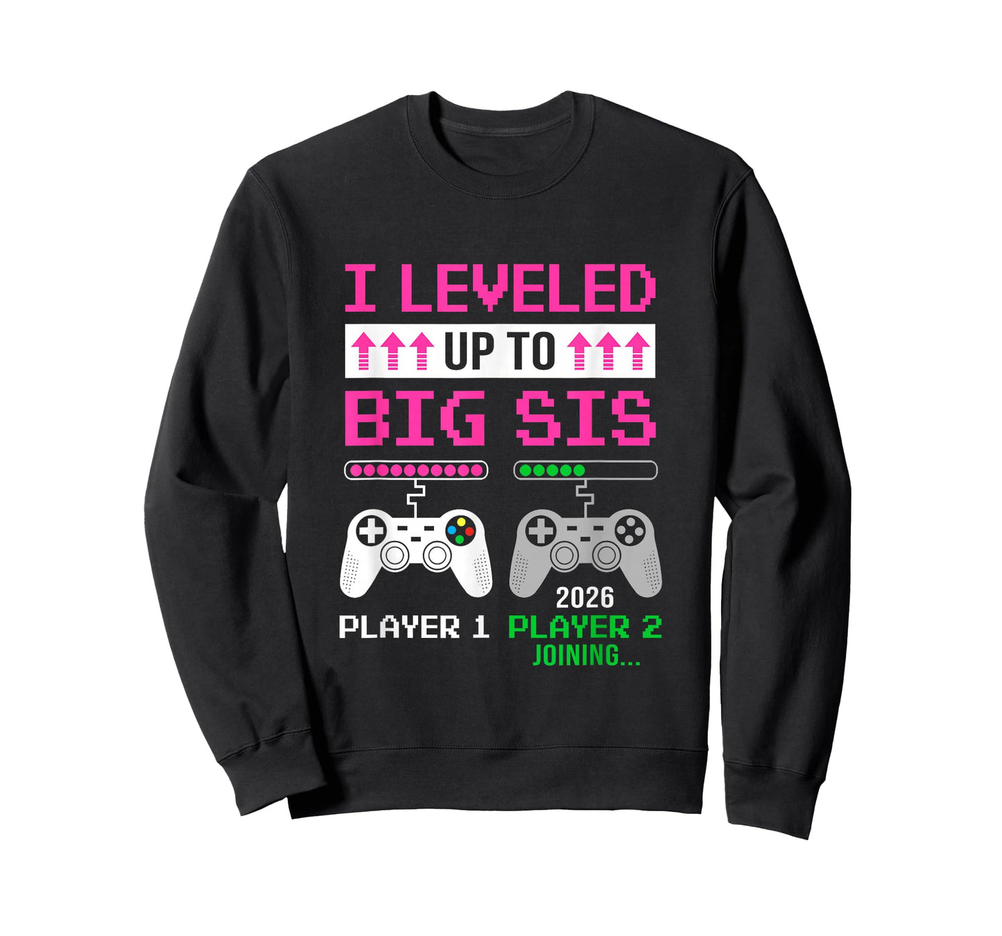 Leveled Up To Big Sister 2026 Funny Video Game Soon To Be T-Shirt