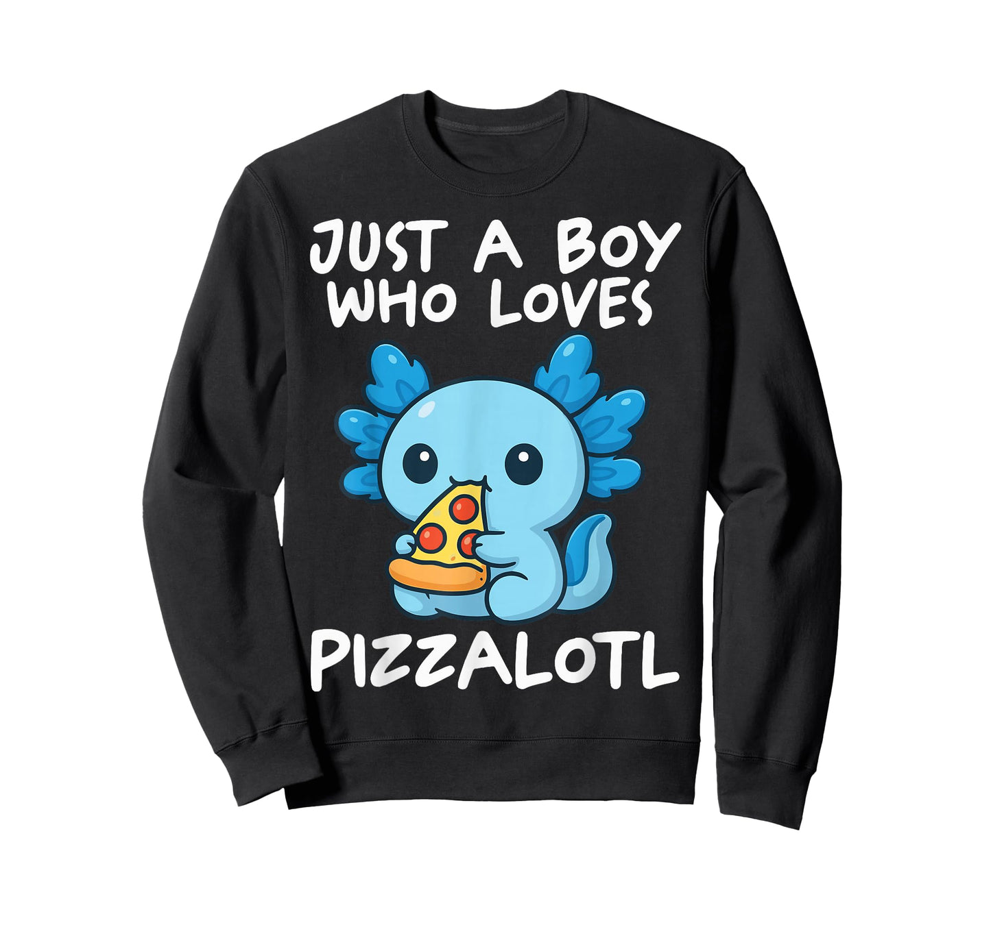 Just A Boy Who Loves Pizzalotl Axolotl T-Shirt