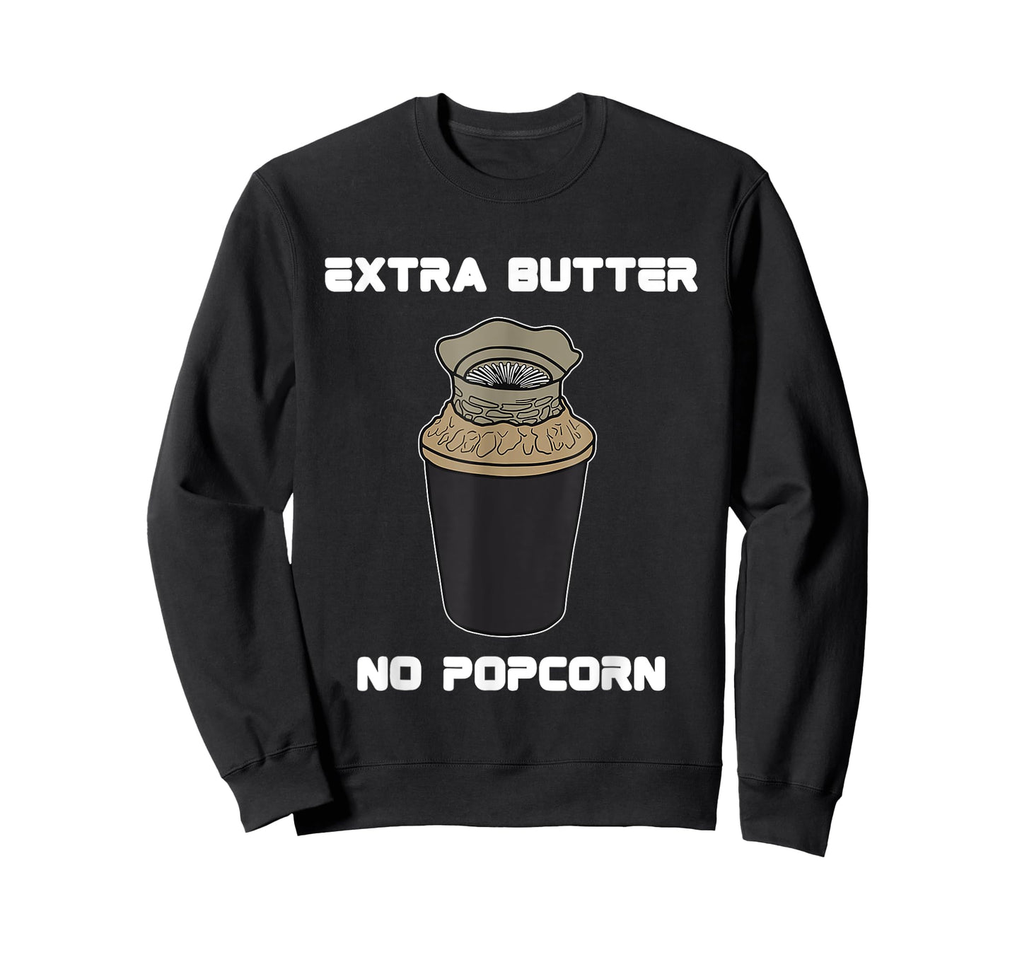 Funny Meme Extra Butter No Popcorn Dune Popcorn Bucket T-Shirt