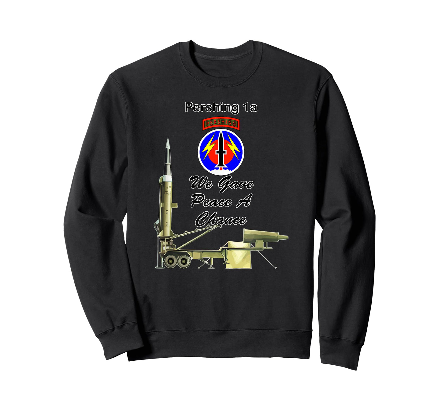 56th FA Pershing 1a We Gave Peace a Chance on front design T-Shirt