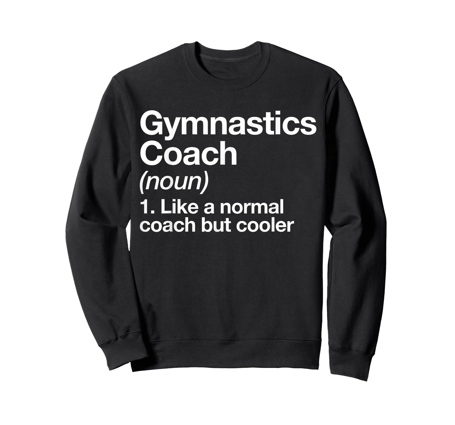 Gymnastics Coach Funny Sports Definition Trainer Instructor T-Shirt