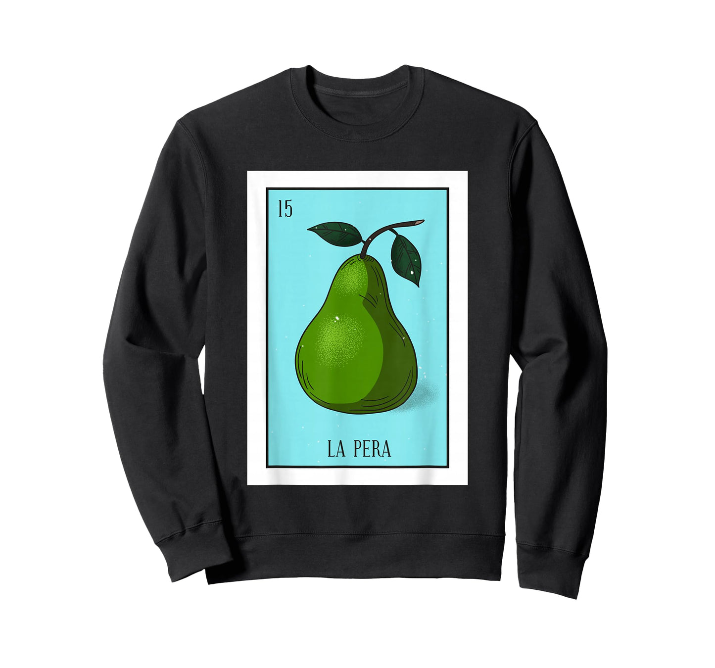 La Pera Lottery Card Gift The Pear Card Mexican Lottery T-Shirt