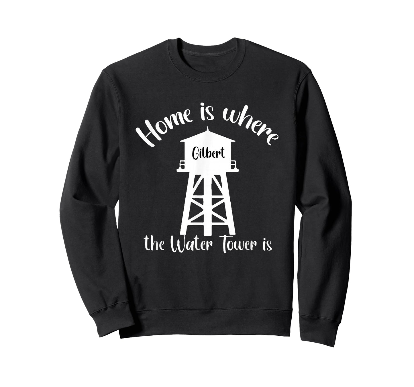 Home is where the Water Tower is , Gilbert Arizona T-Shirt