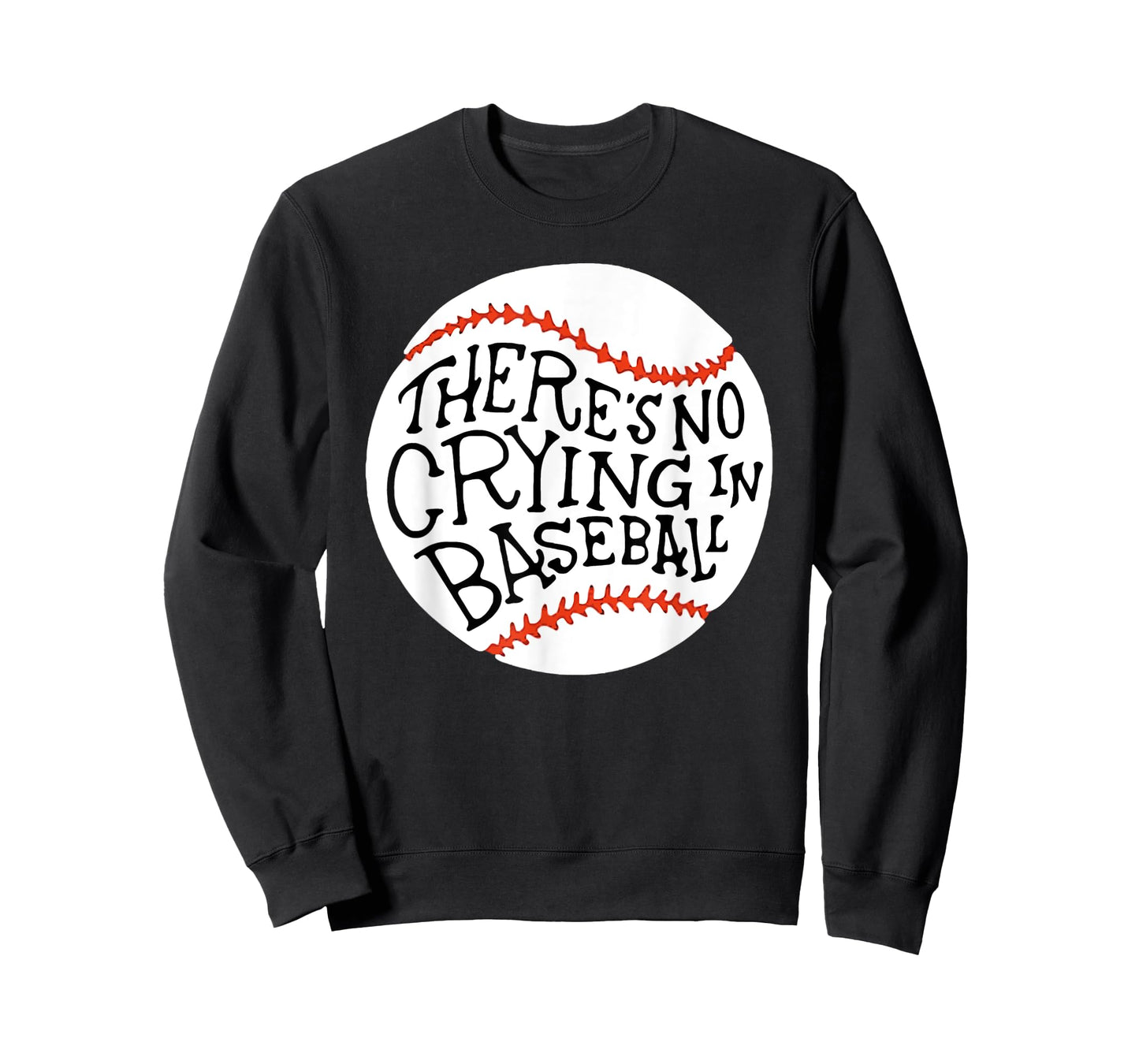 There is no Crying in Baseball T-Shirt by Baseball T-Shirt T-Shirt
