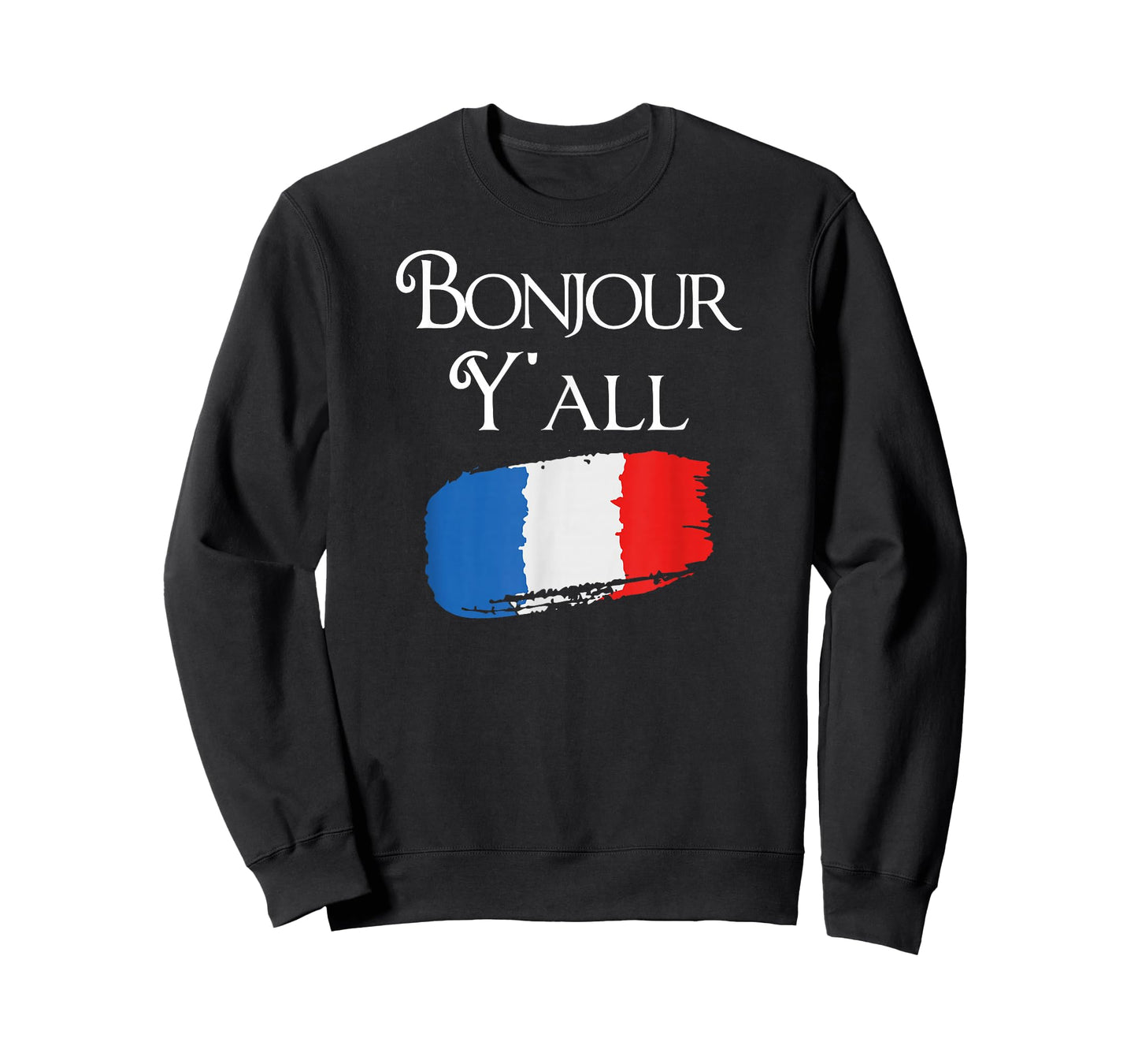 Bonjour Y'all Funny French Flag Shirt France Lover Gift T-Shirt