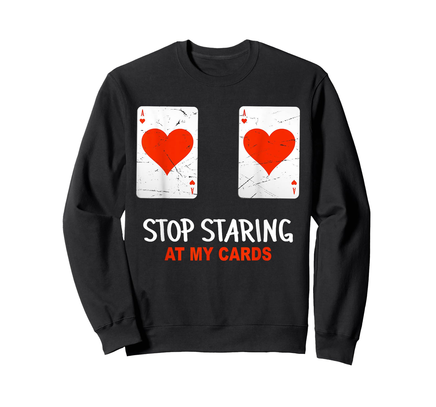 Stop Staring At My Cards Funny Poker Women Player T-Shirt