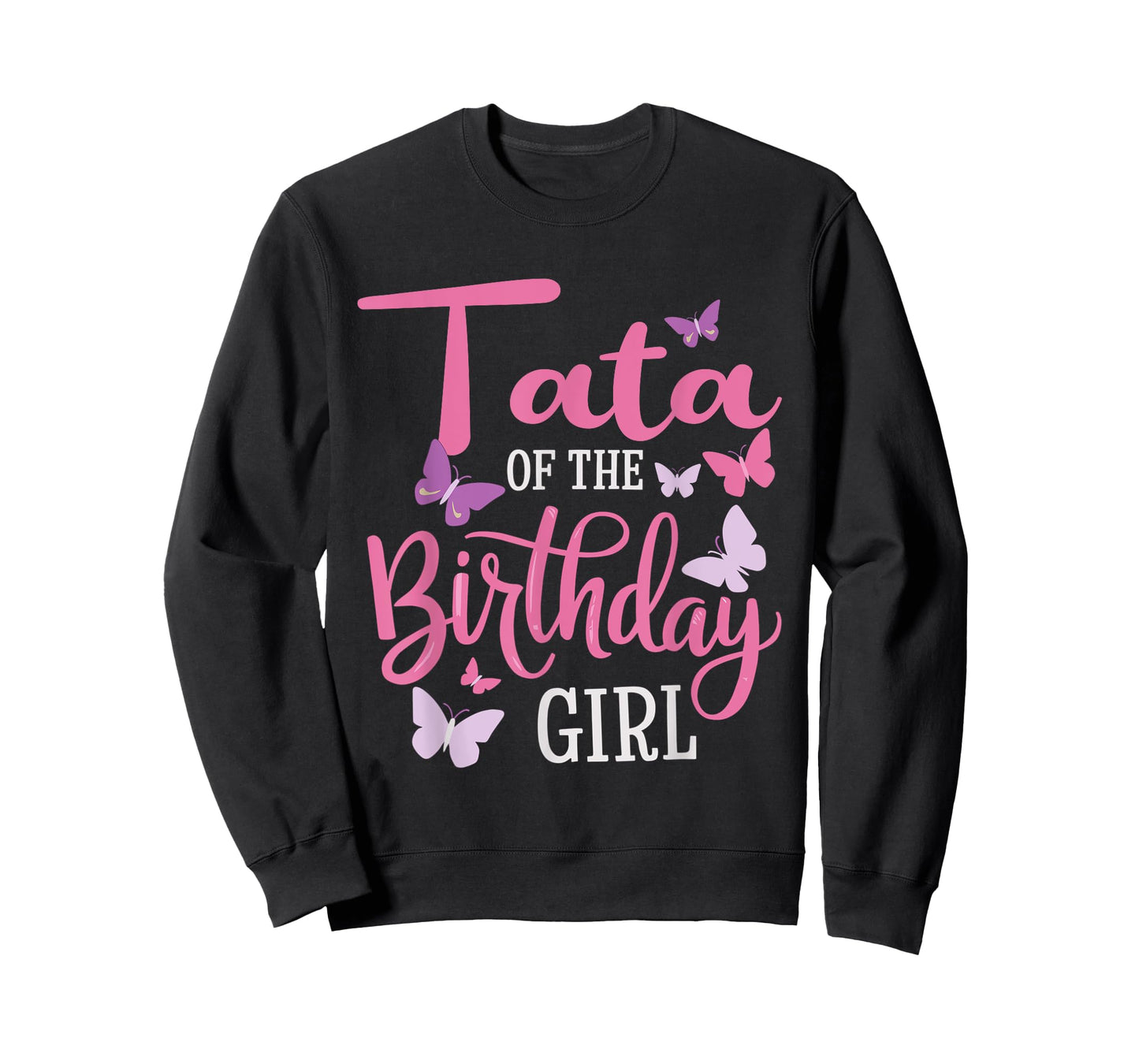 Tata Of The Birthday Girl Butterfly Dad 1st Bday T-Shirt