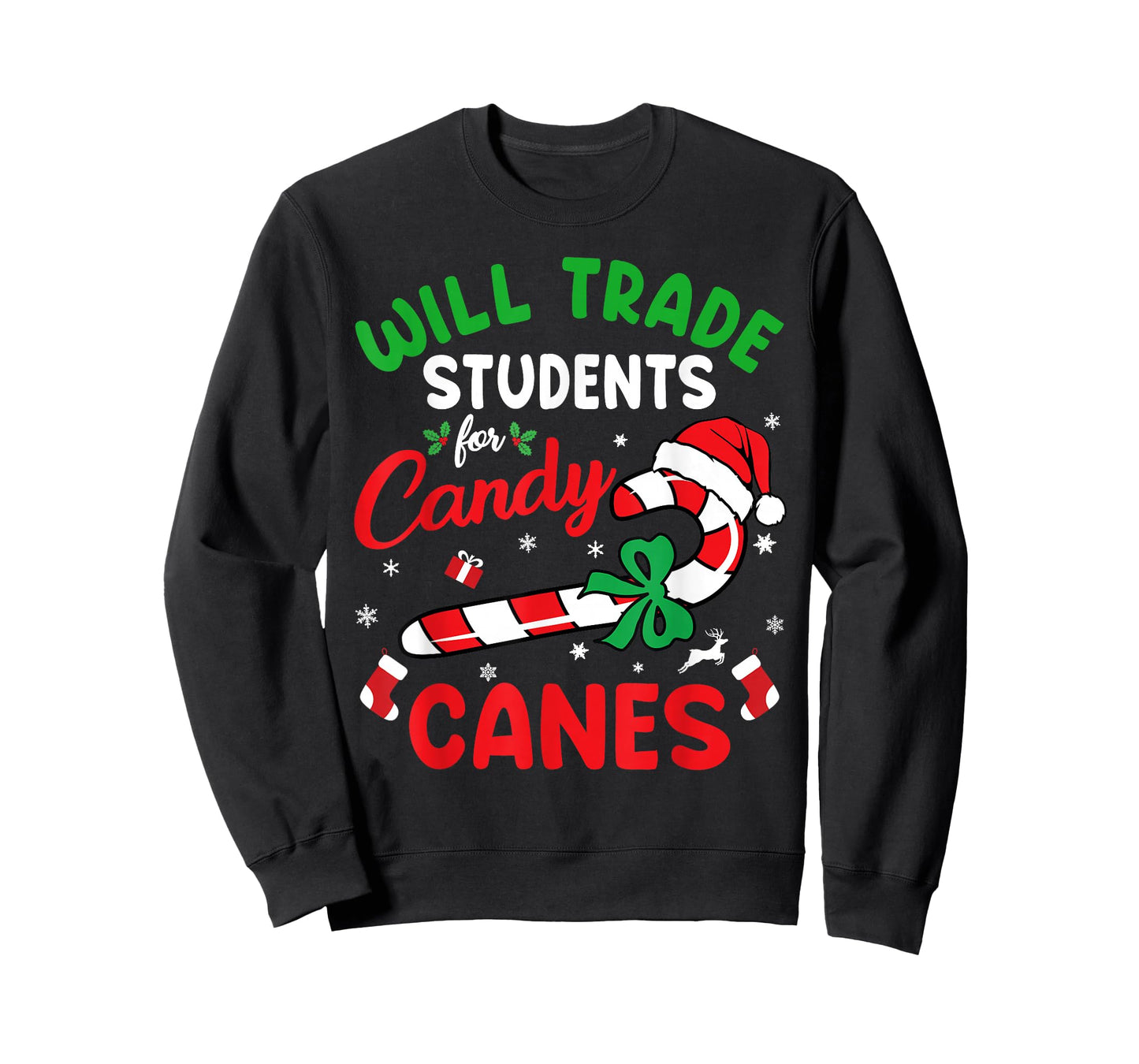 Will Trade Students For Candy Canes Teacher Christmas Xmas T-Shirt