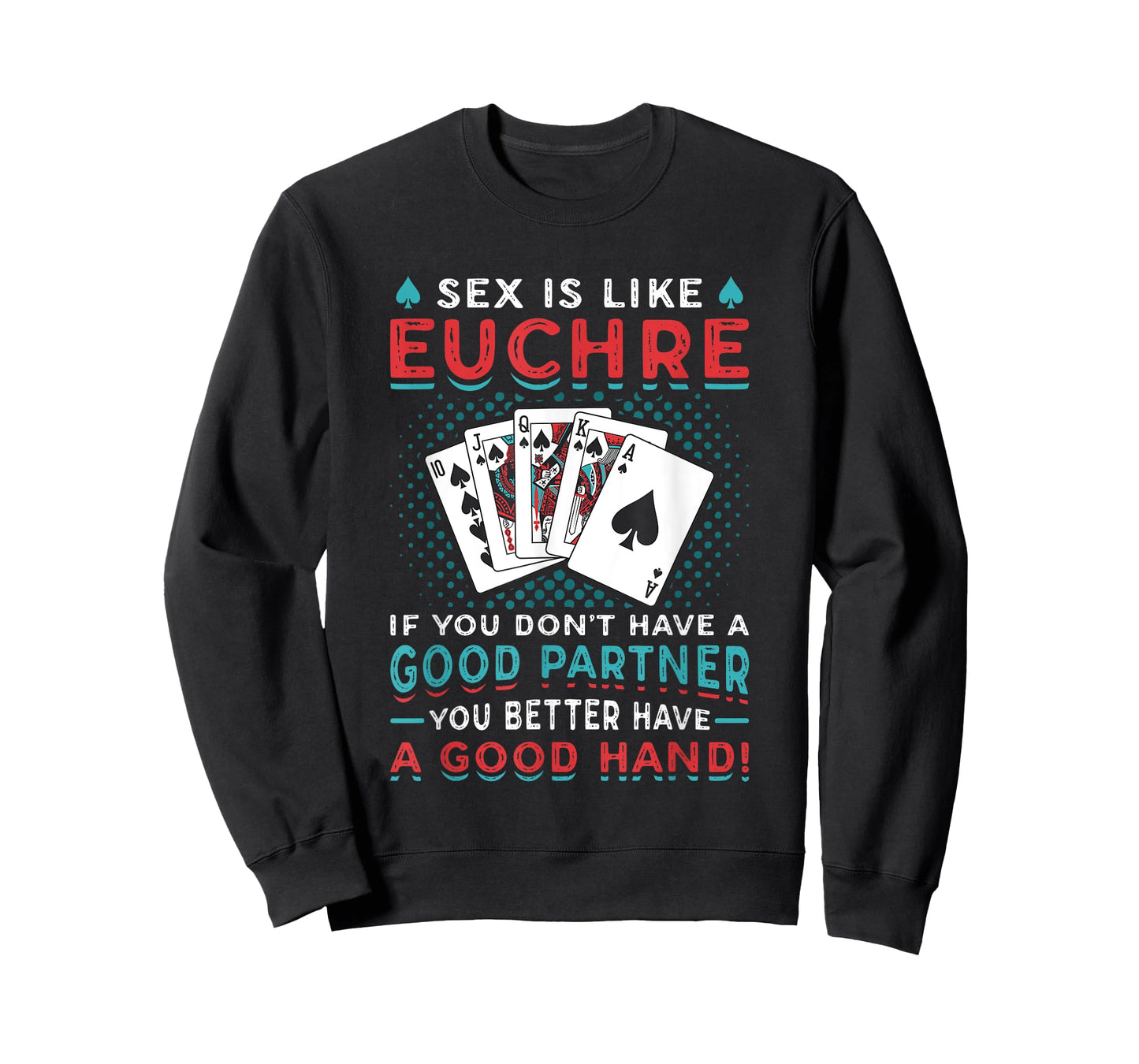 Euchre Partner Good Hand Funny Euchre Player T-Shirt