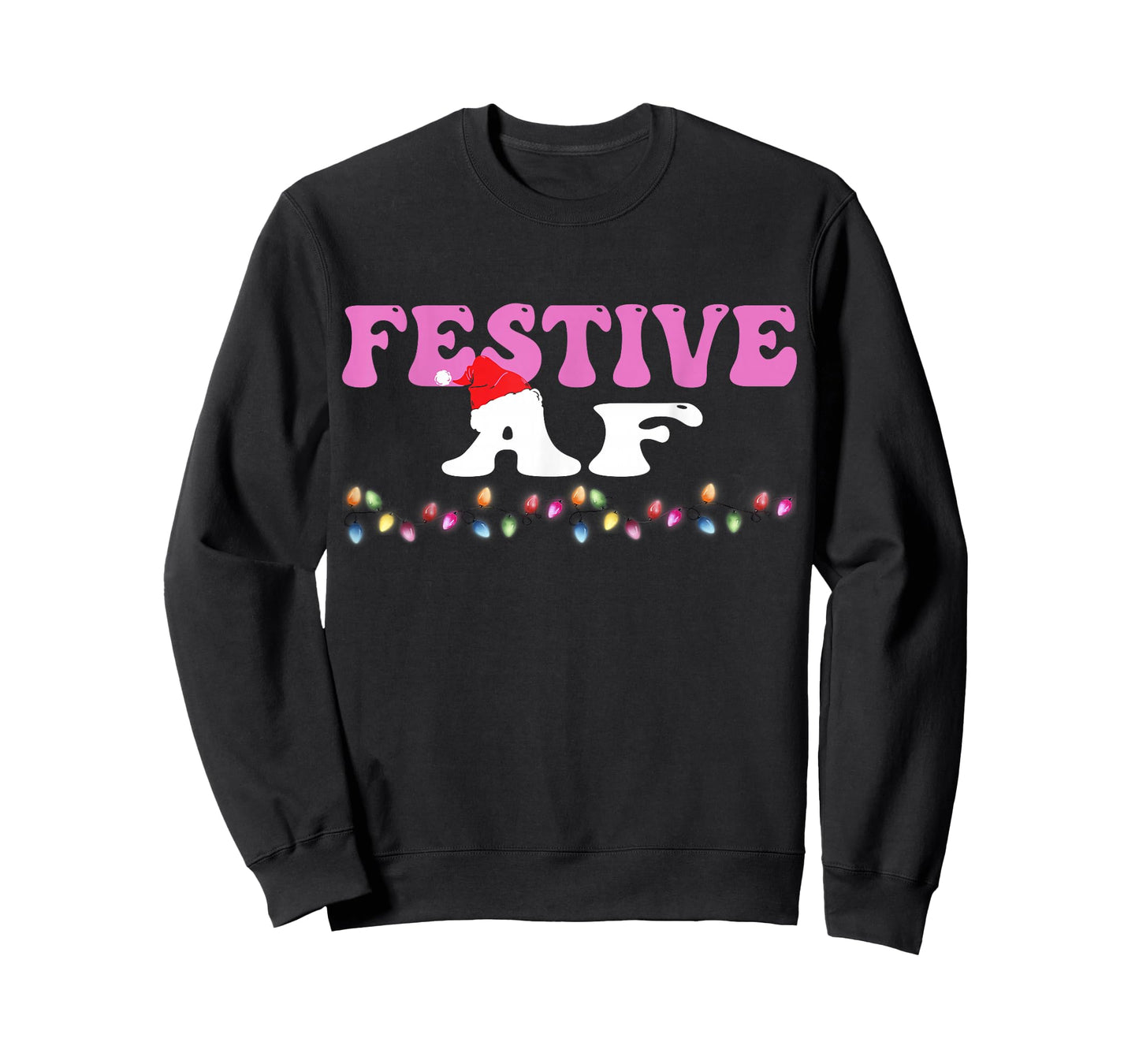 Festive As f#ck AF Christmas Light Xmas Adults Women Men Fun T-Shirt