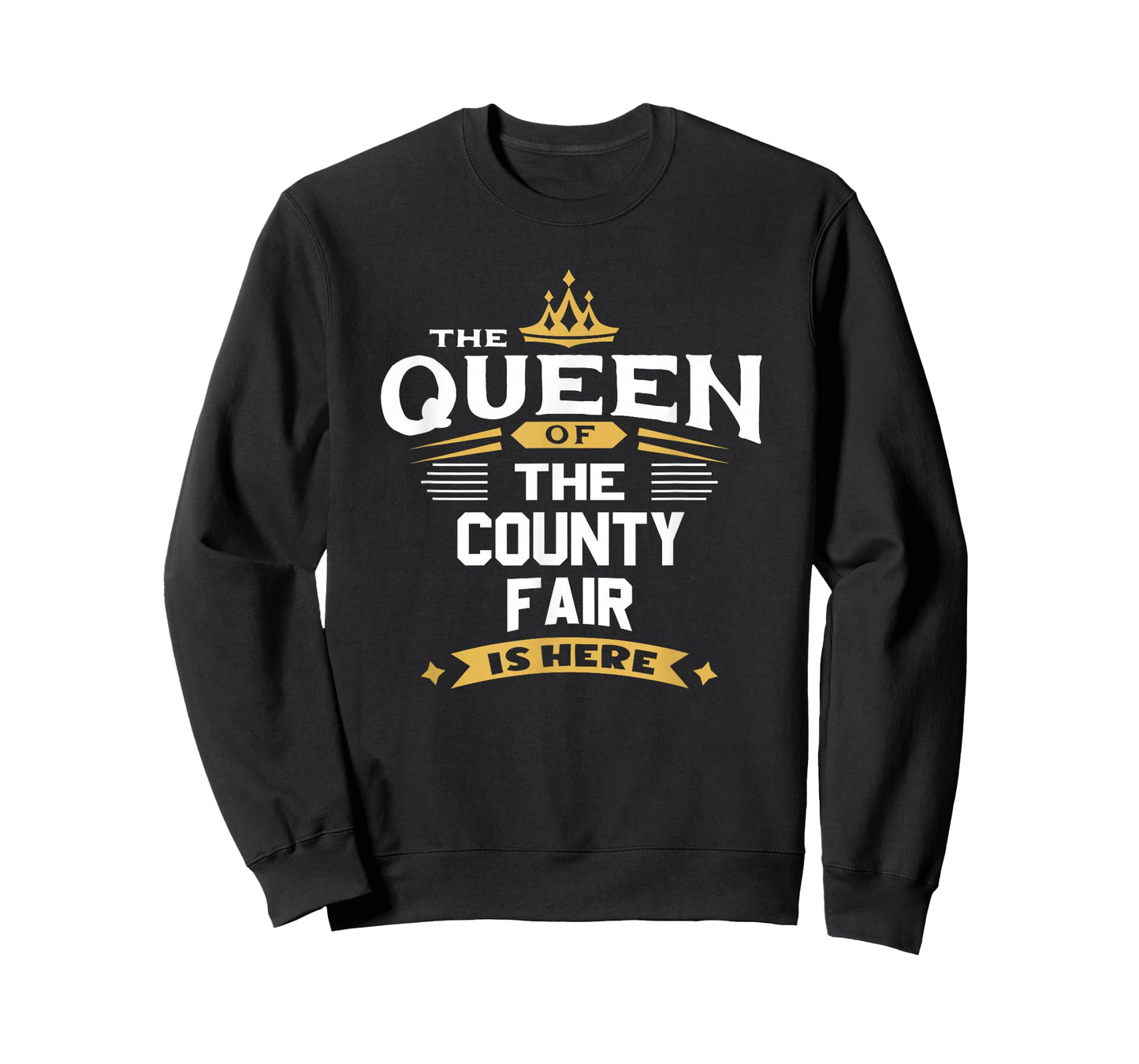 The Queen Of The County Fair Is Here T-Shirt