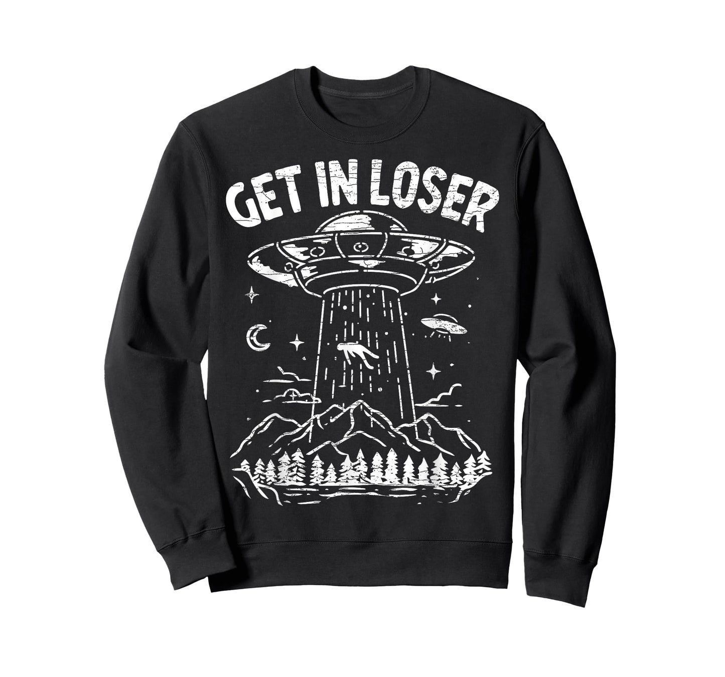Alien Abduction Get In Loser Ufo T-Shirt