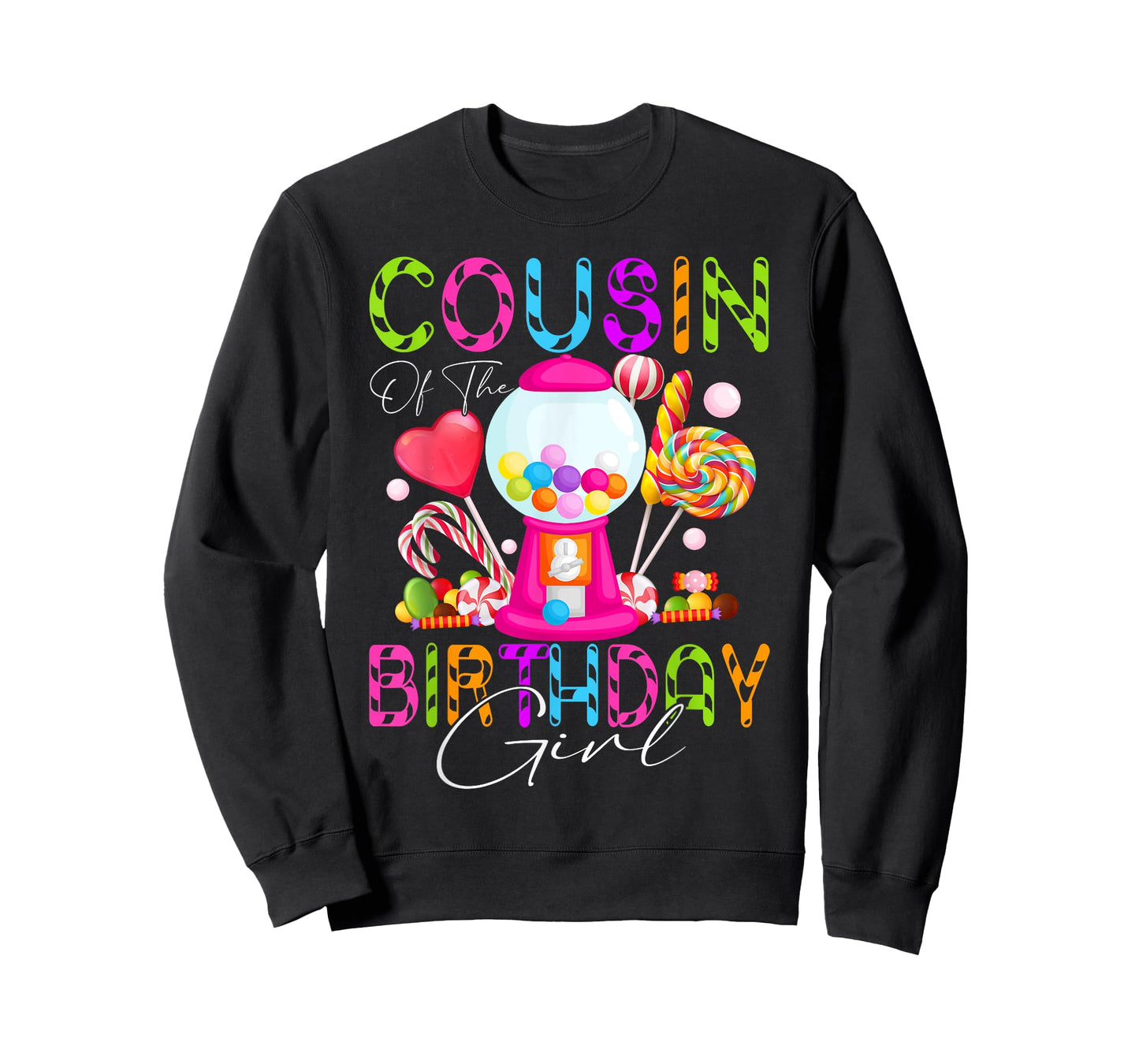 Cousin Of The Birthday Bday Girl Candyland Candy Birthday T-Shirt