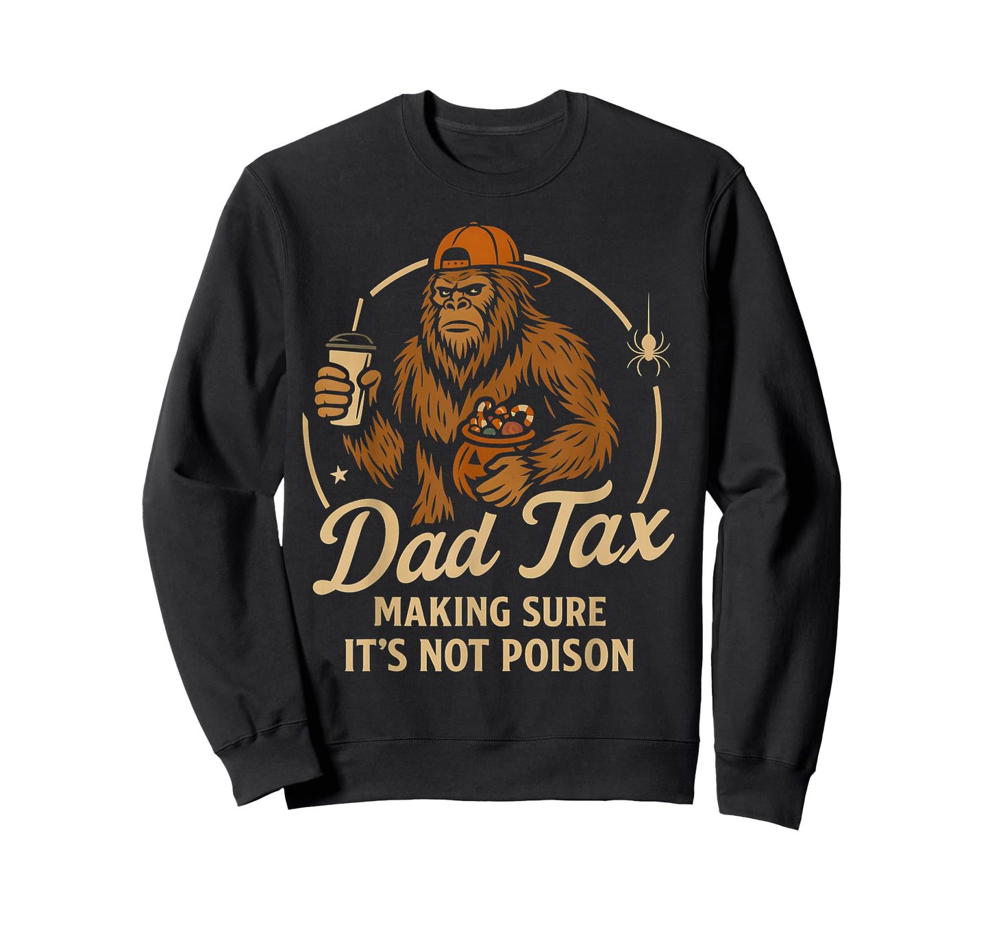 Bigfoot Boo Papa Halloween Dad Tax Making Sure Not Poison T-Shirt