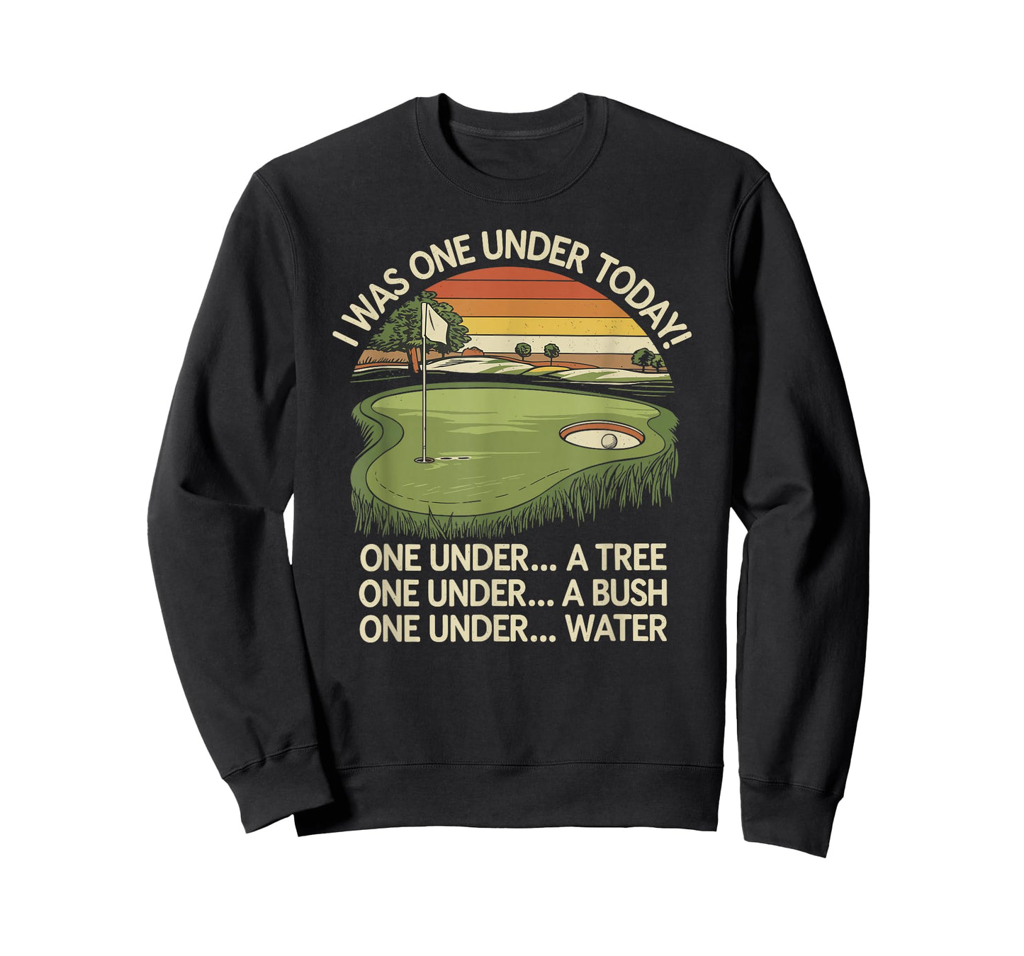 I Was One Under Today funny Golf Lover Golfer Golfing T-Shirt