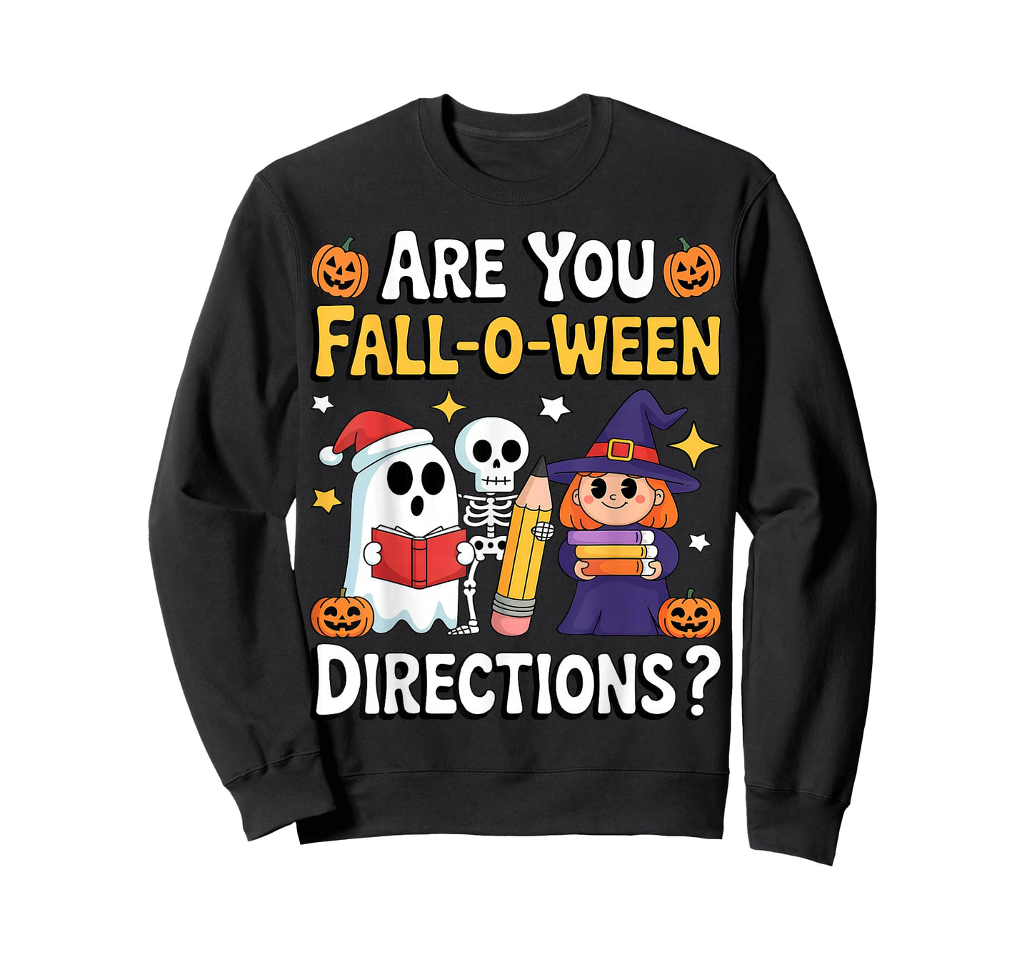 are You Fall O Ween Directions Funny Halloween Teacher Ghost T-Shirt