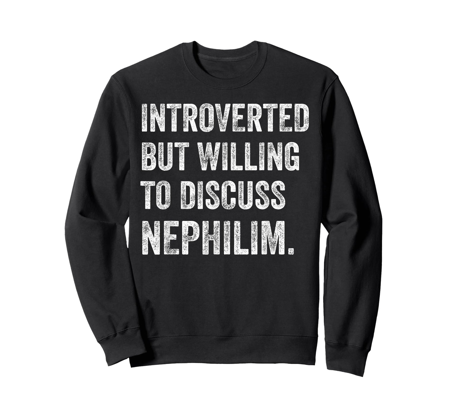 Introverted but ready to discuss Nephilim humor T-Shirt