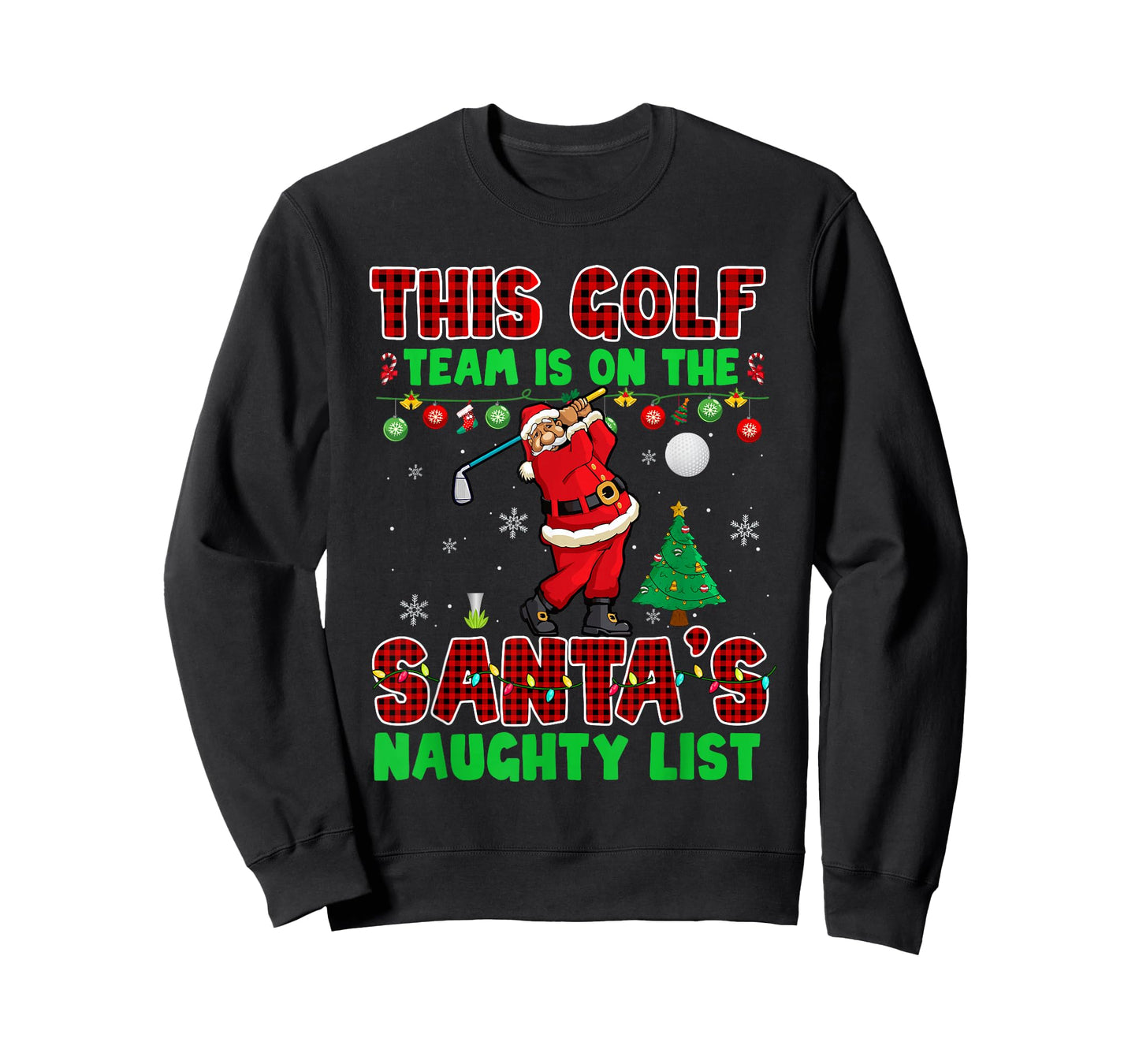 Golf Team Is On Santa's Naughty List Xmas Santa Player T-Shirt