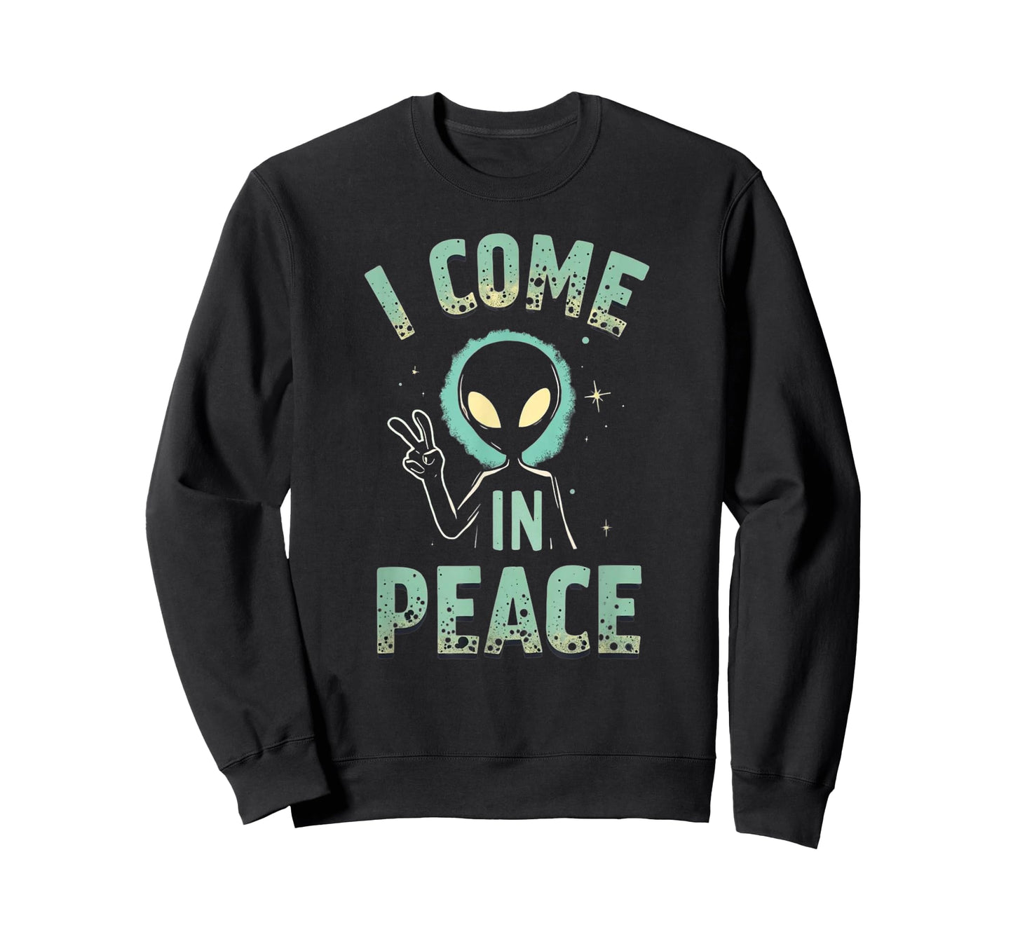 I Come In Peace T-Shirt