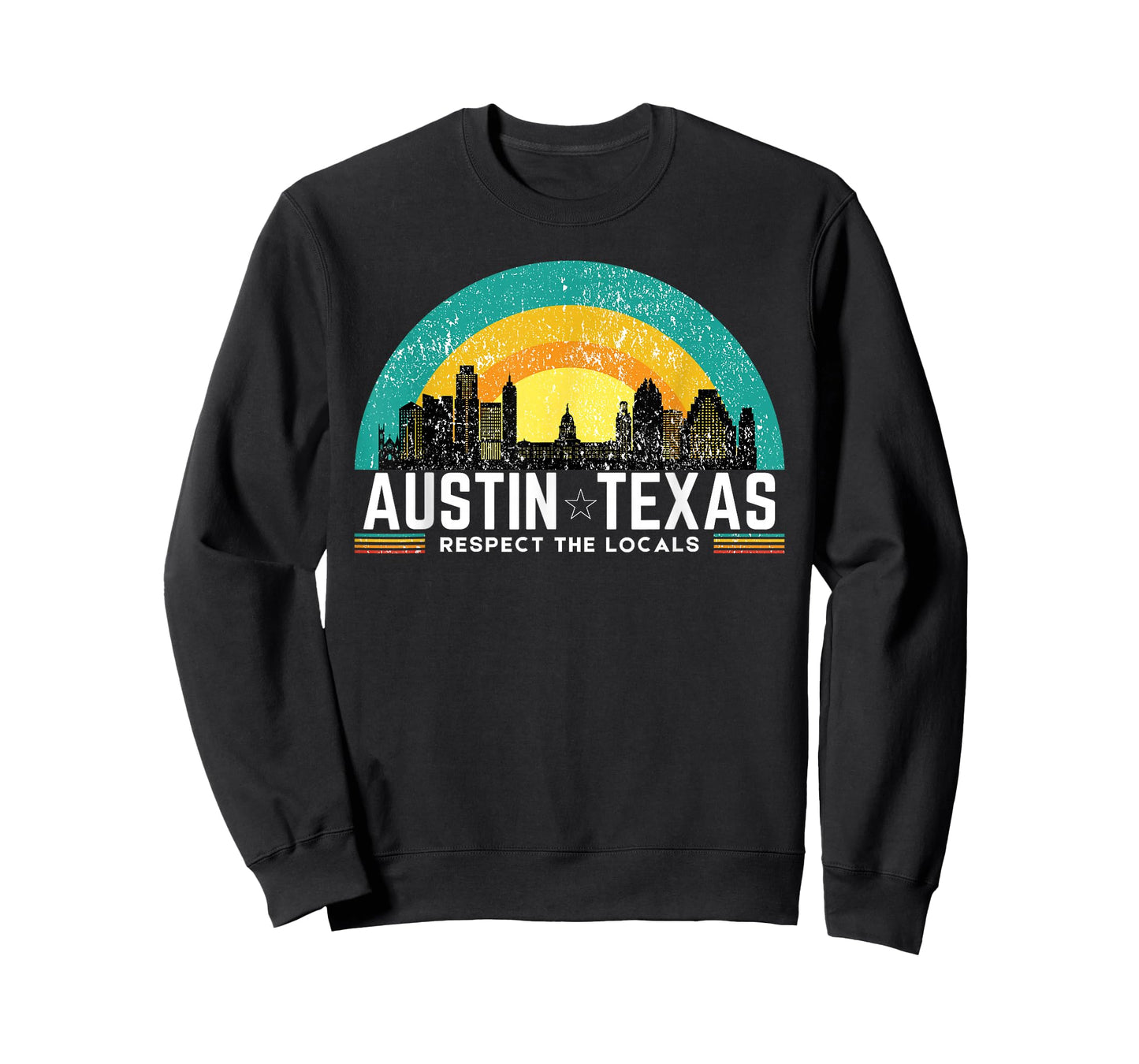 Austin Texas City Skyline Respect The Locals T-Shirt