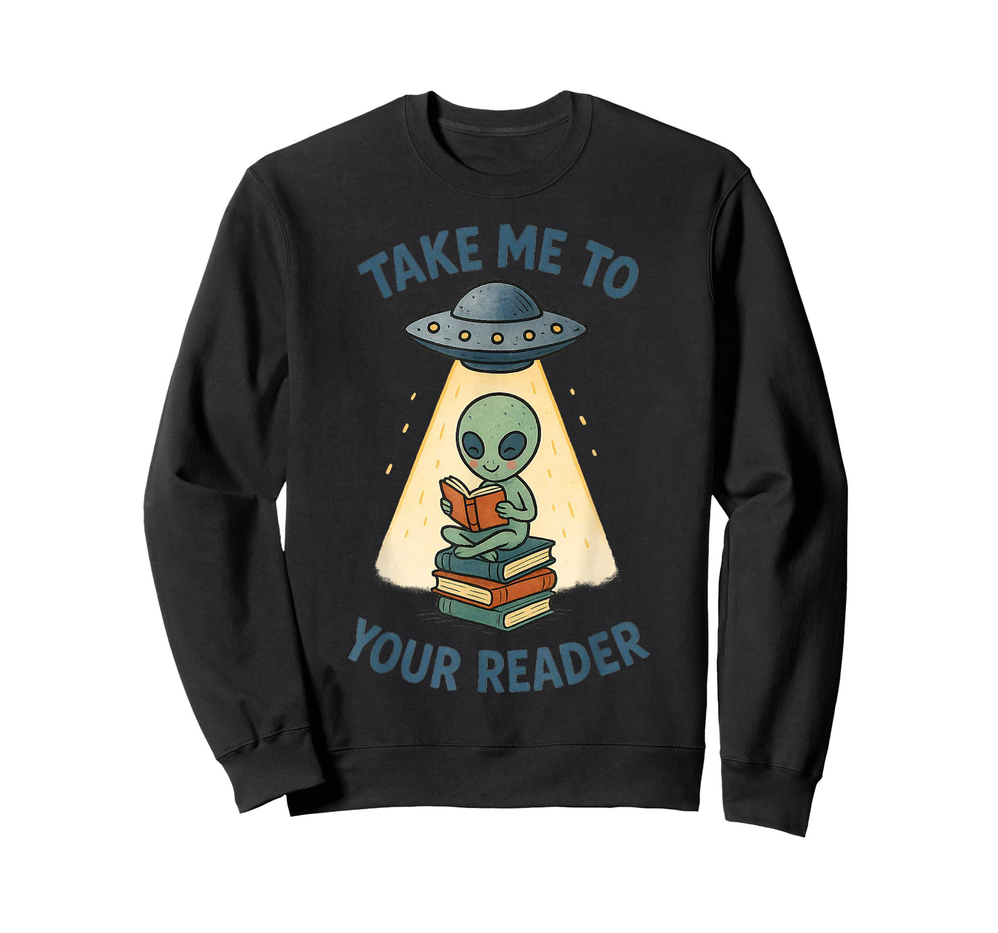 Teacher Alien Books UFO Funny Reading Take Me To Your Reader T-Shirt