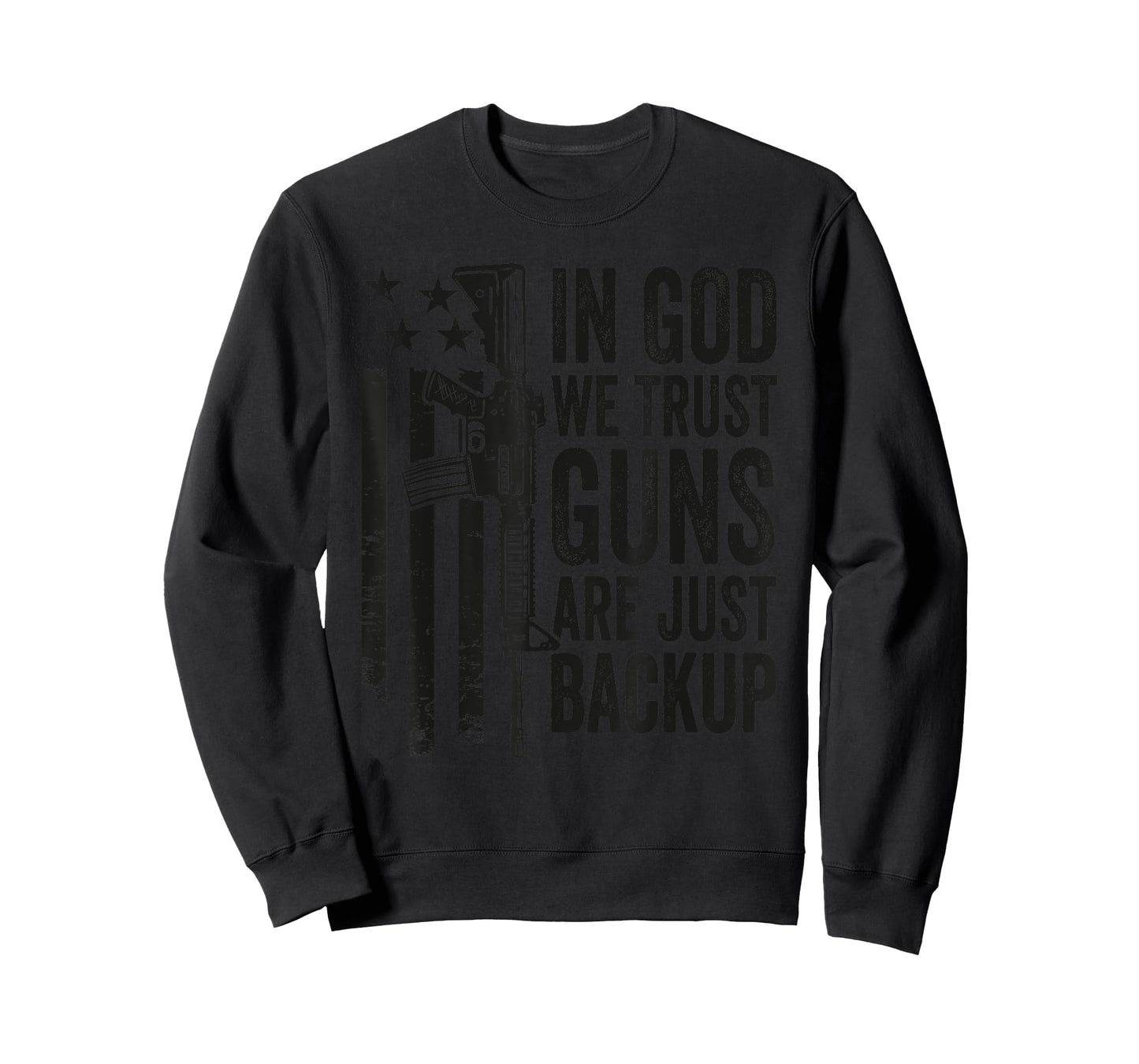 In God We Trust Guns Are Just A Backup - Pro Gun Christian T-Shirt